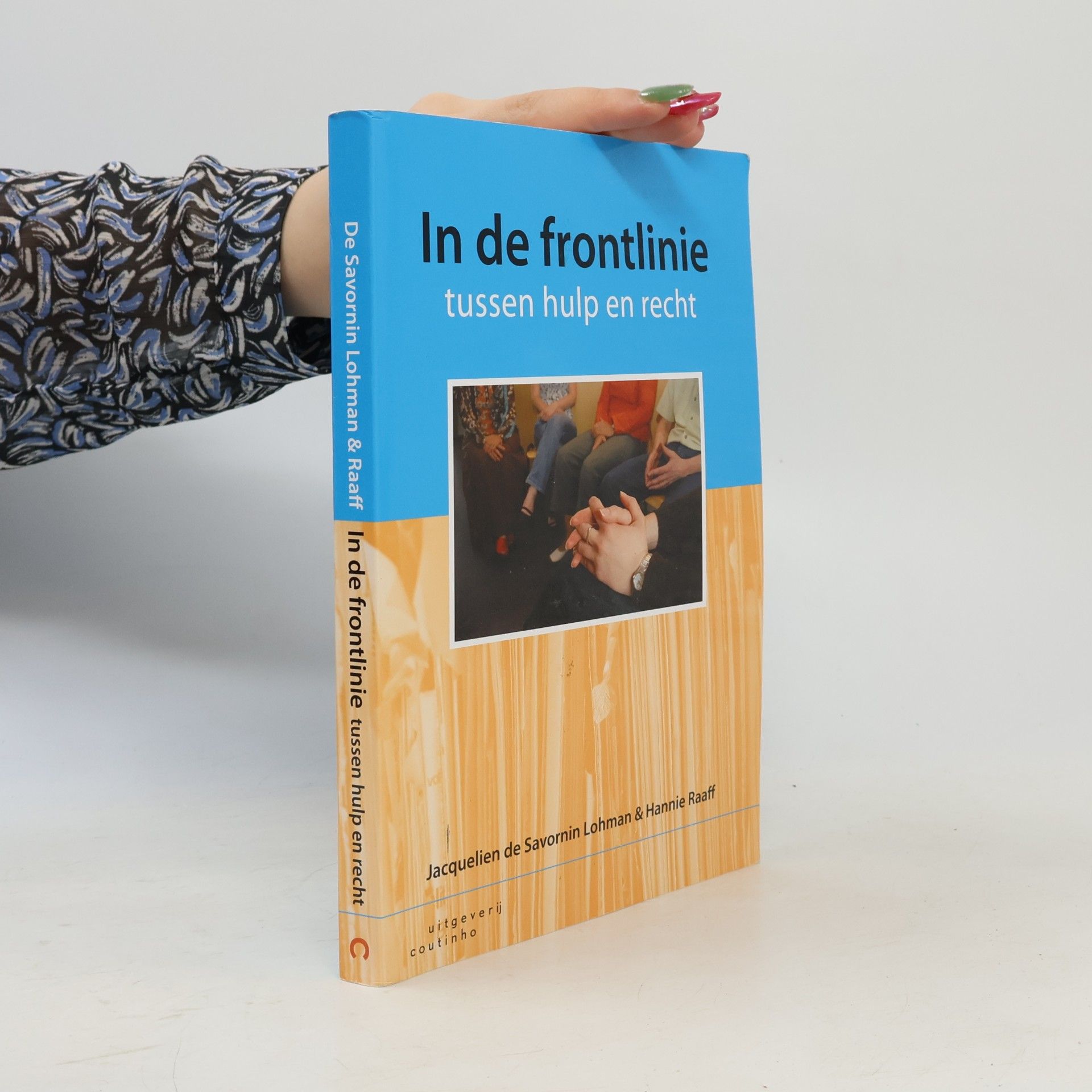 Hannie Raaff In de frontlinie tussen hulp en recht