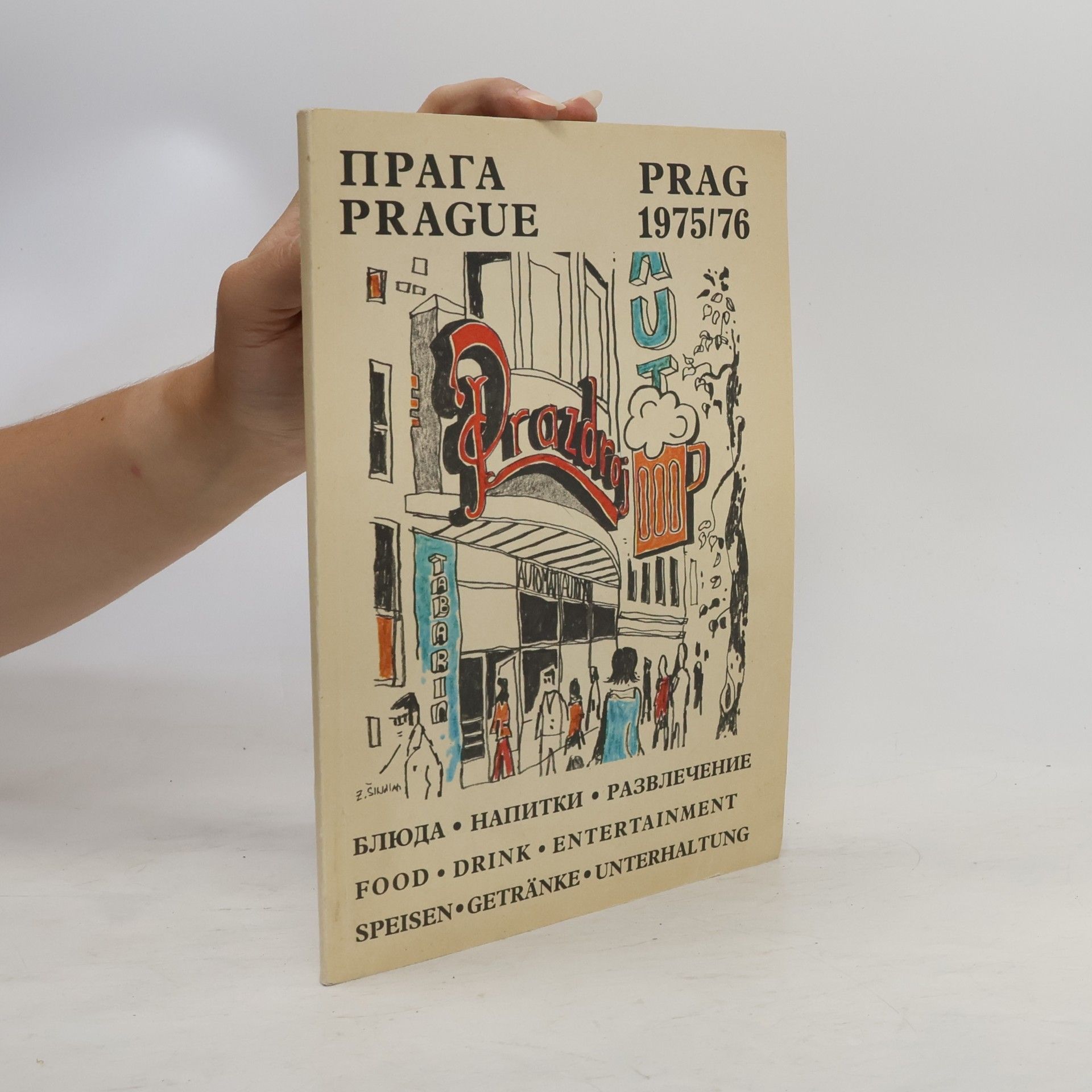 Autorenkollektiv Prag. Prague. Прага 1975/76