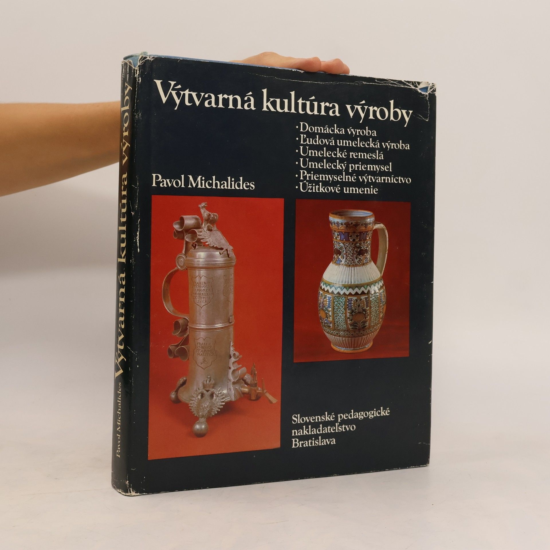 Pavol Michalides Výtvarná kultúra výroby