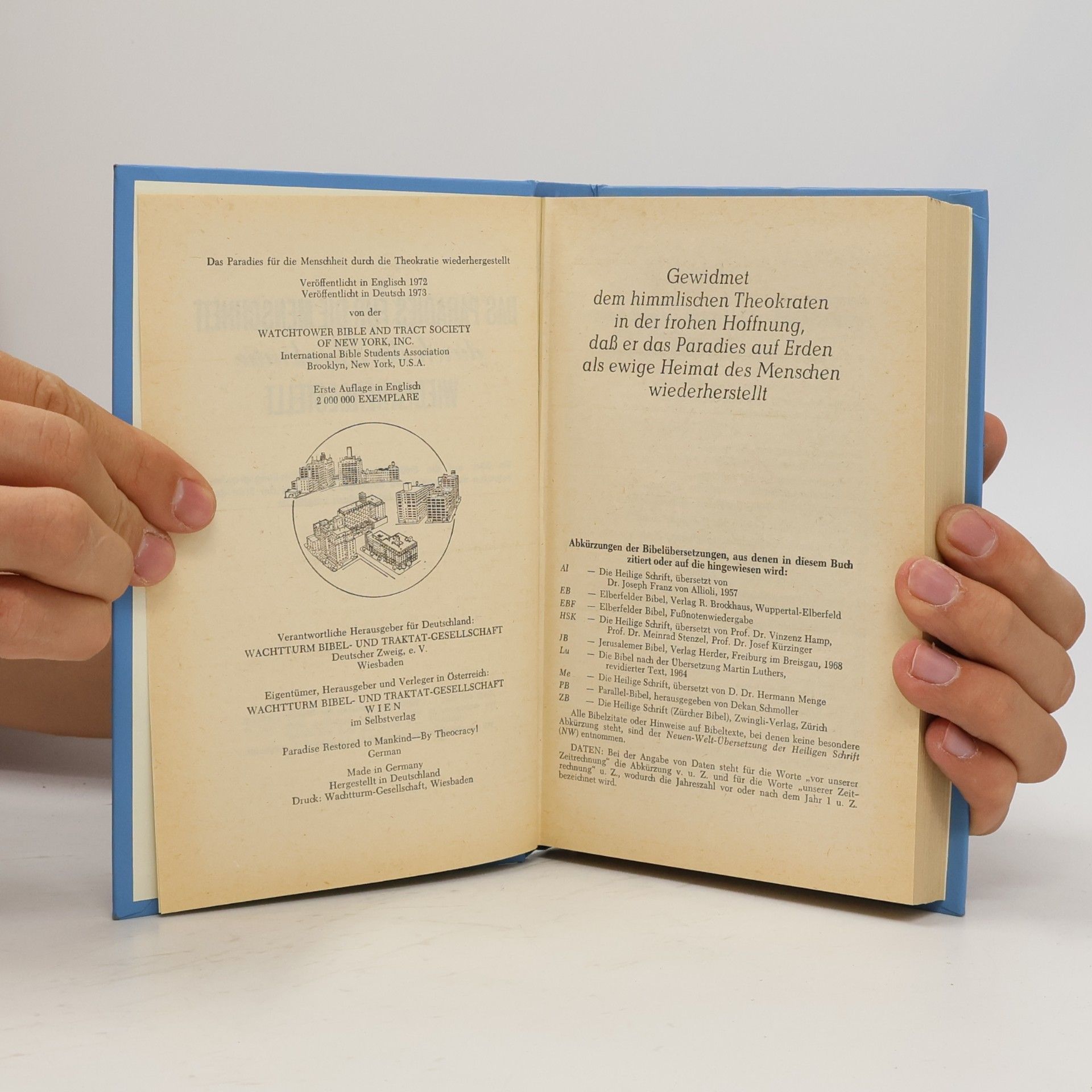 Autorenkollektiv Das Paradies für die Menschheit durch die Theokratie wiederhergestellt