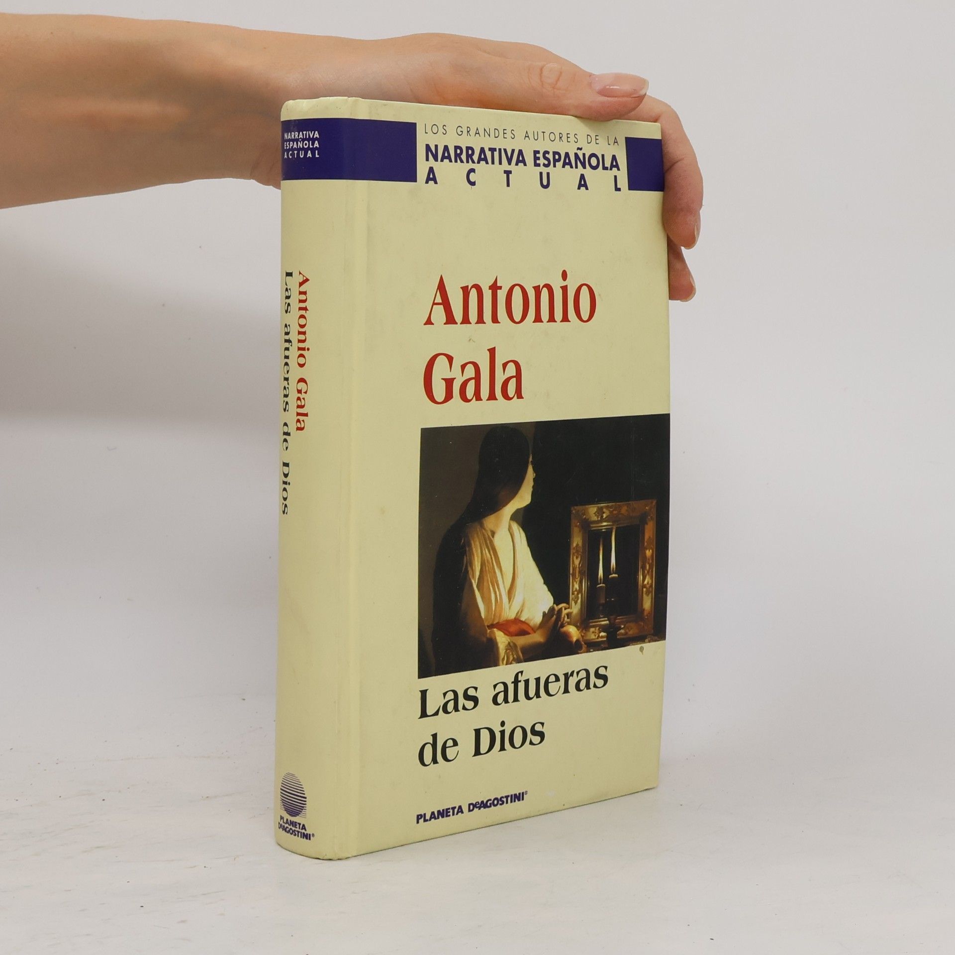 Antonio Gala Las afueras de Dios