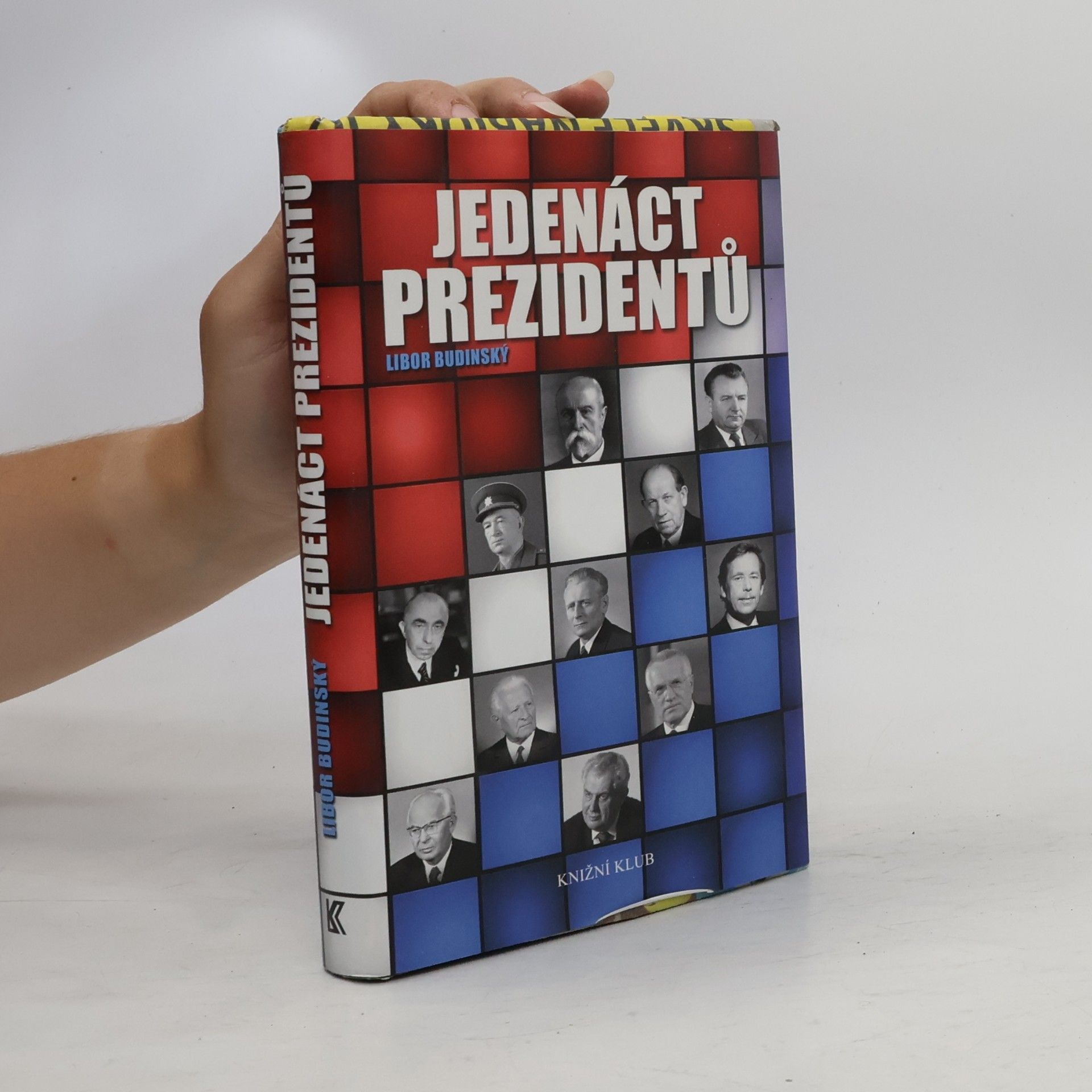 Libor Budinský Jedenáct prezidentů