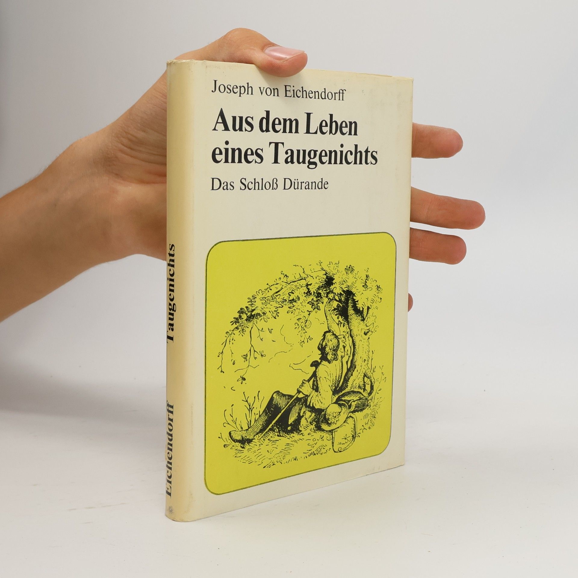 Joseph von Eichendorff Aus dem Leben eines Taugenichts
