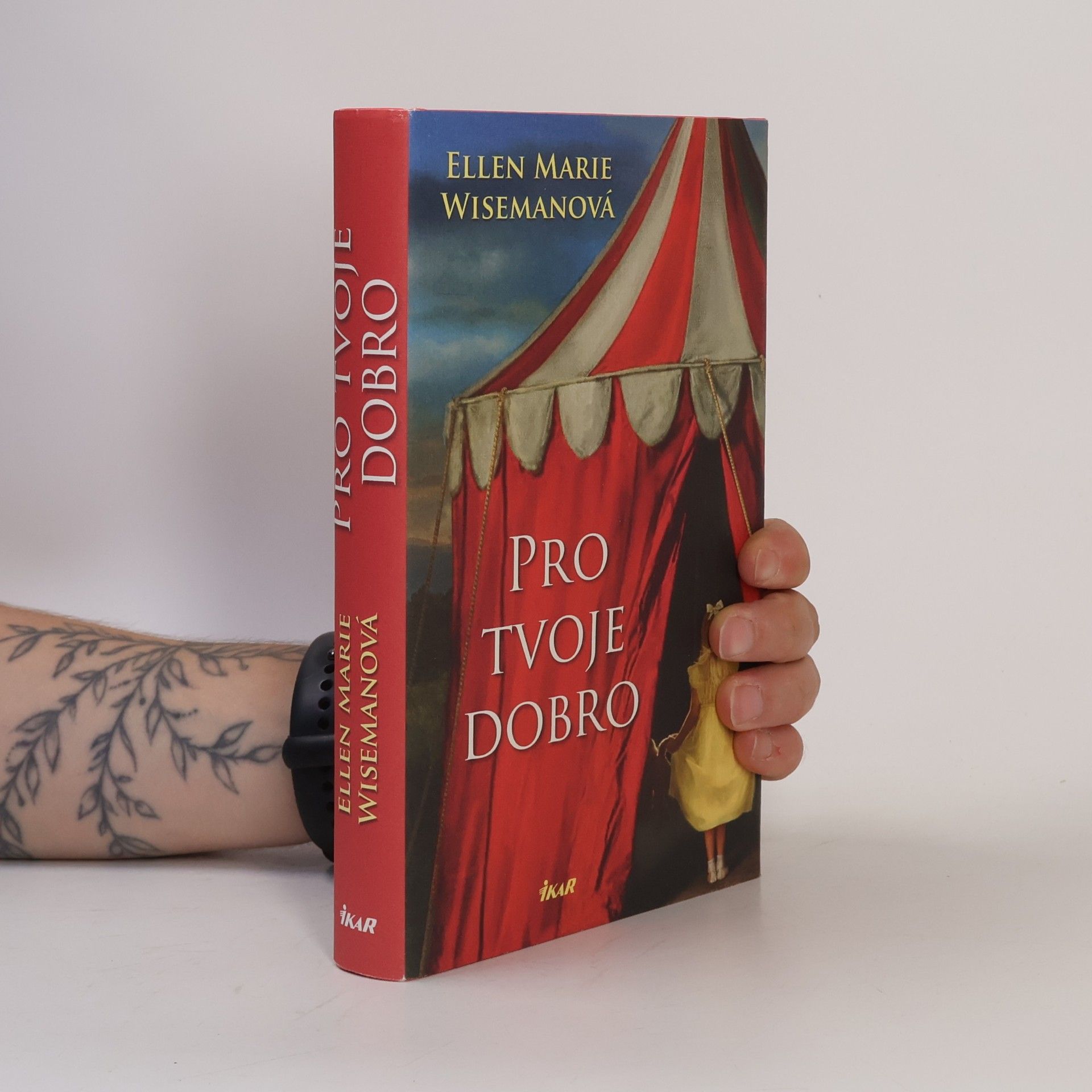 Ellen Marie Wiseman Pro tvoje dobro