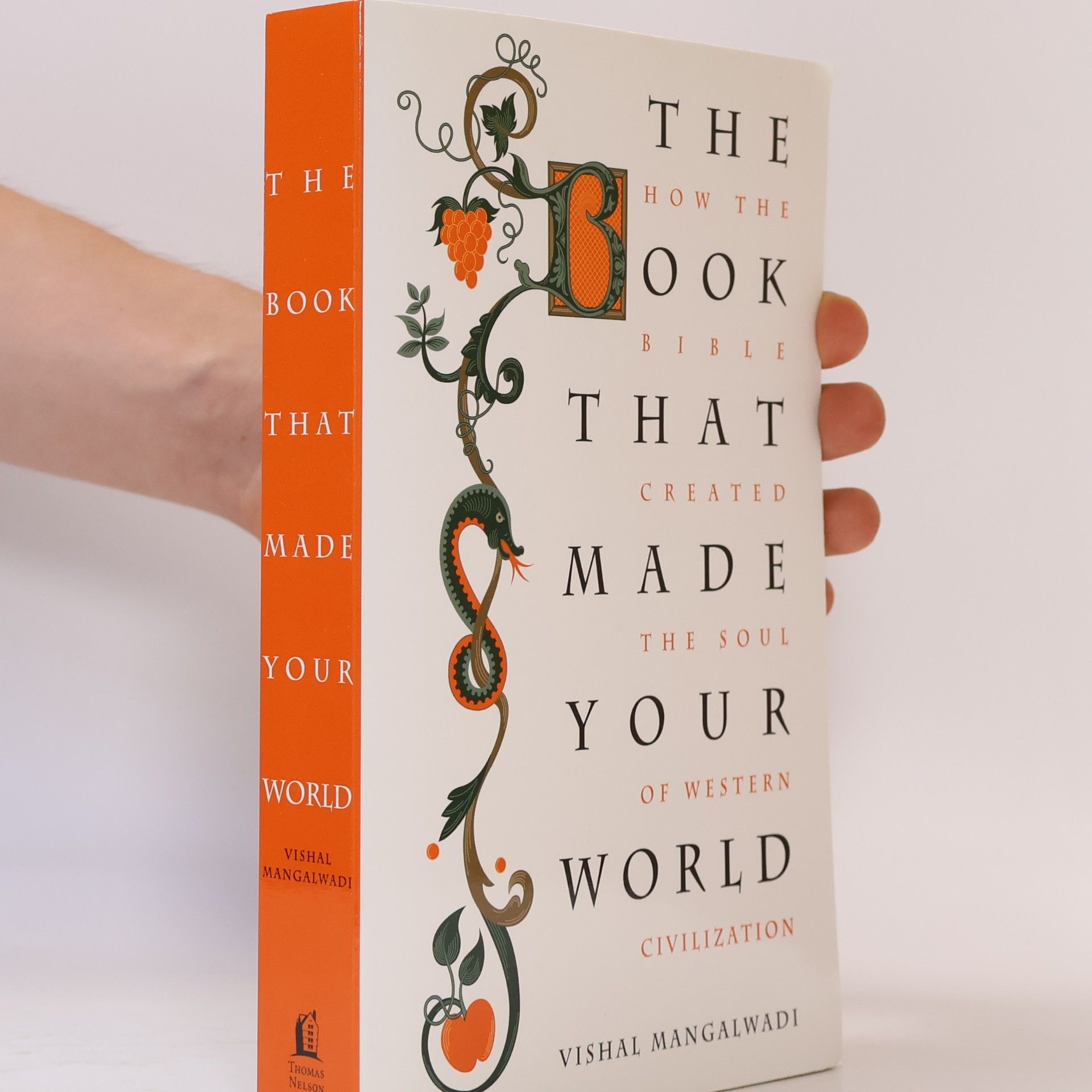 Vishal Mangalwadi The Book That Made Your World