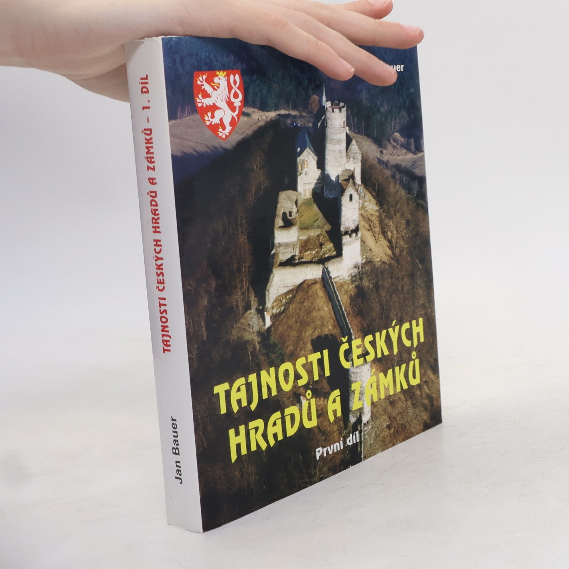 Jan Bauer Tajnosti českých hradů a zámků 1