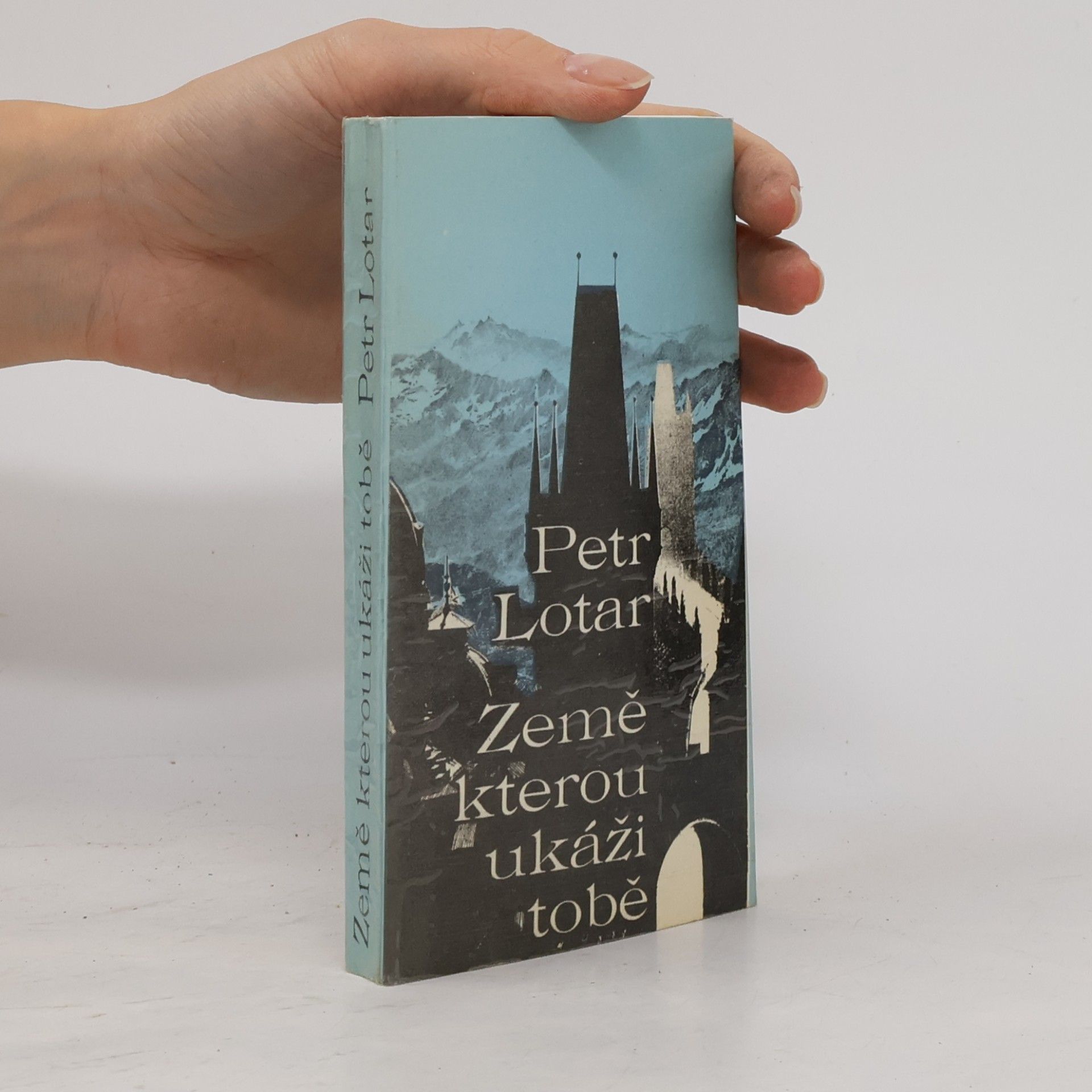 Petr Lotar Země kterou ukáži tobě