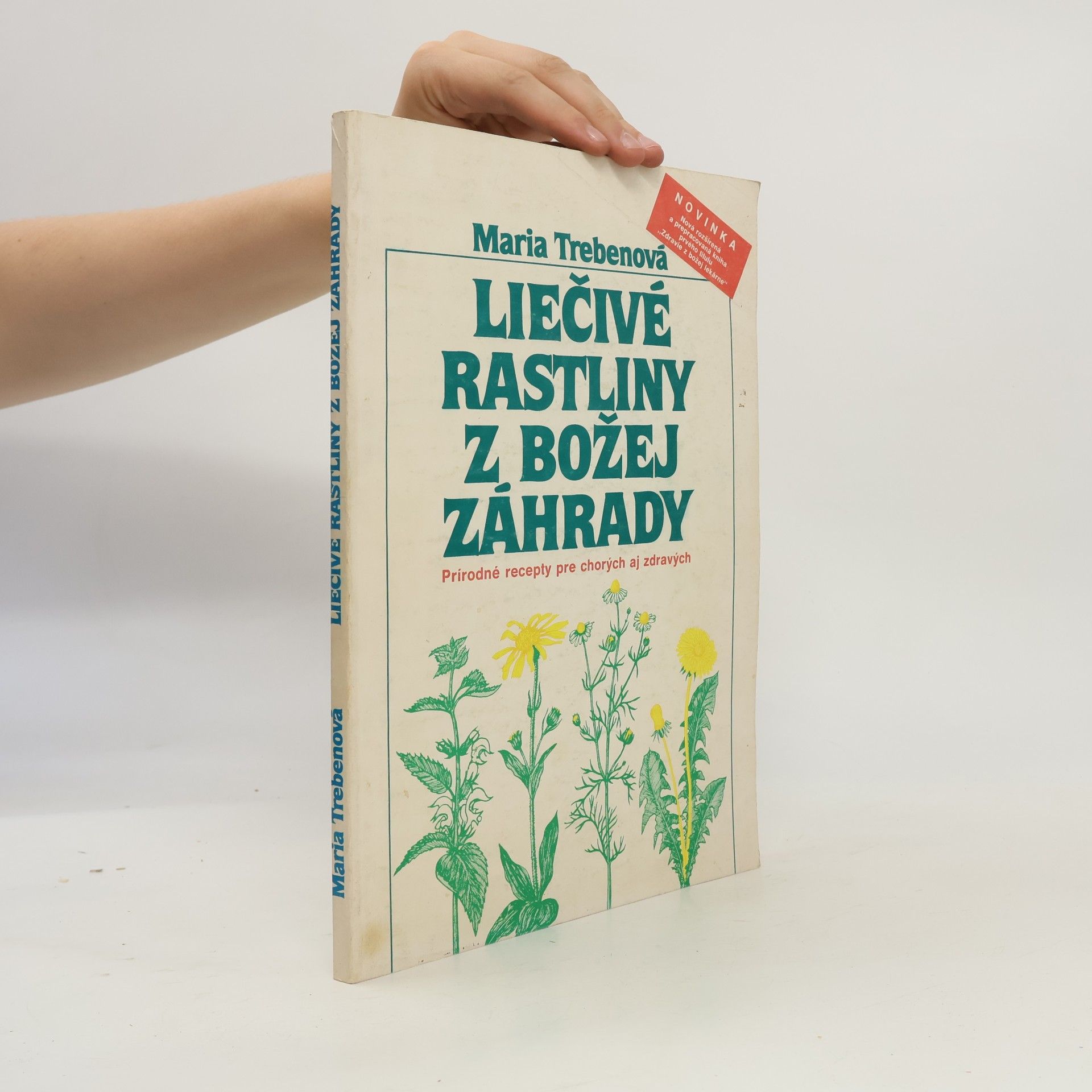 Maria Treben Liečivé rastliny z Božej záhrady