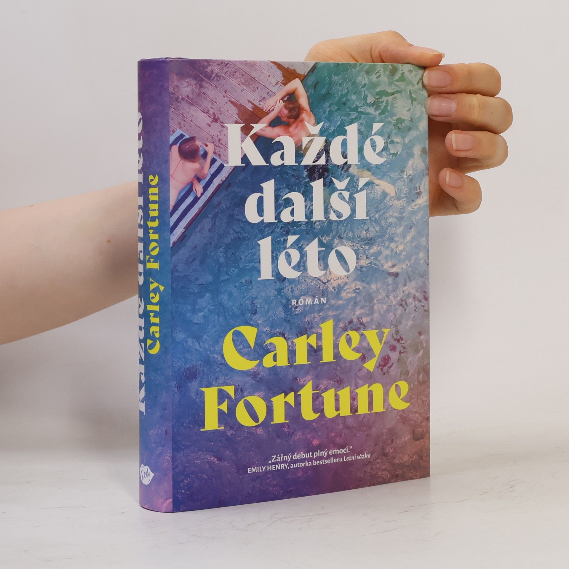 Carley Fortune Každé další léto