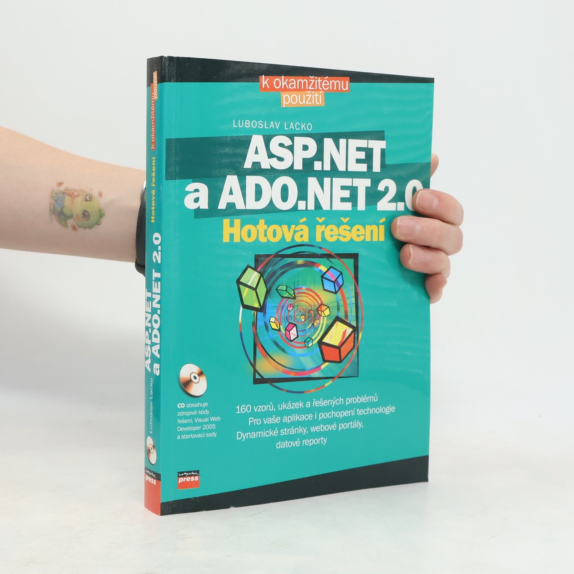 Ľuboslav Lacko ASP.NET a ADO.NET 2.0 : hotová řešení