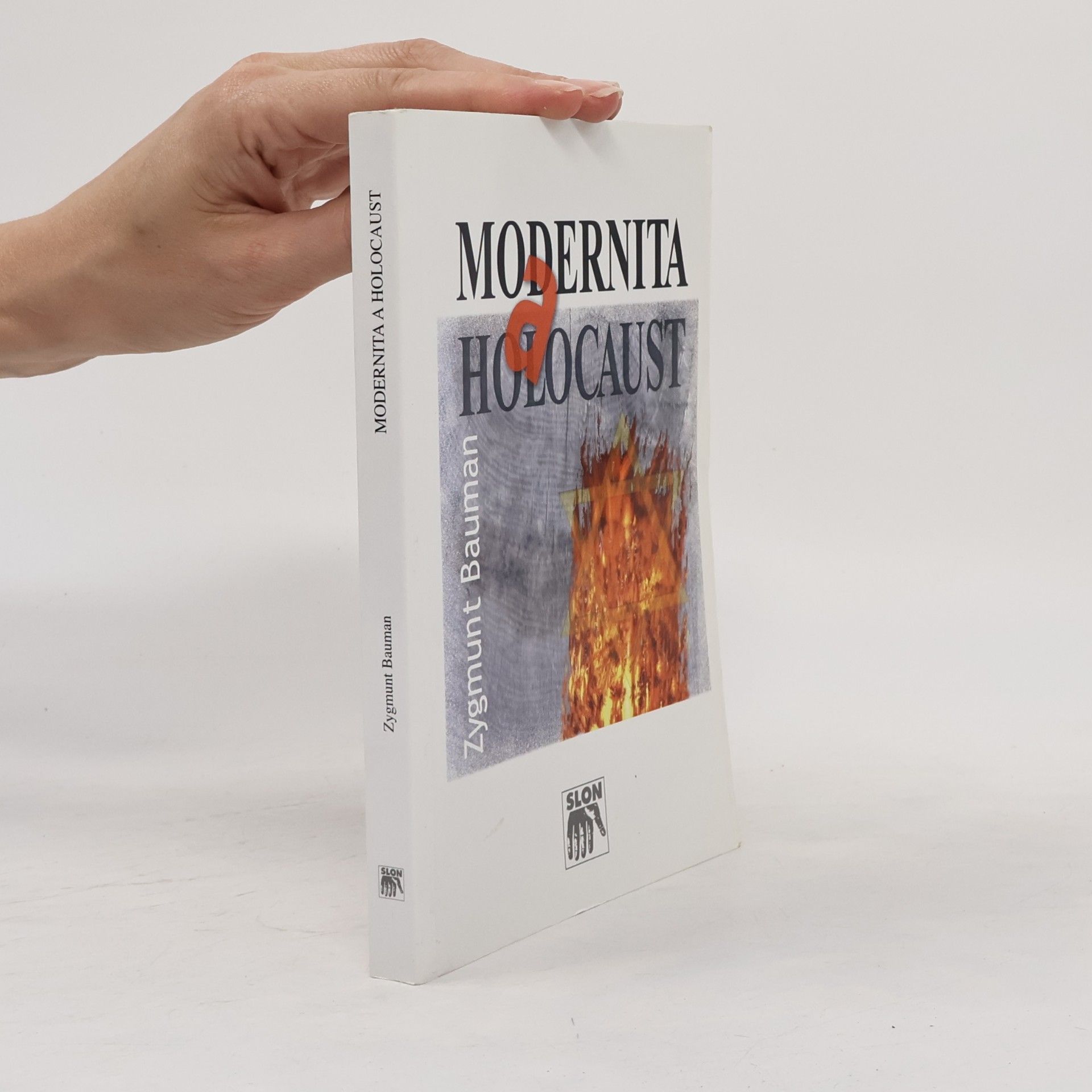 Zygmunt Bauman Modernita a holocaust