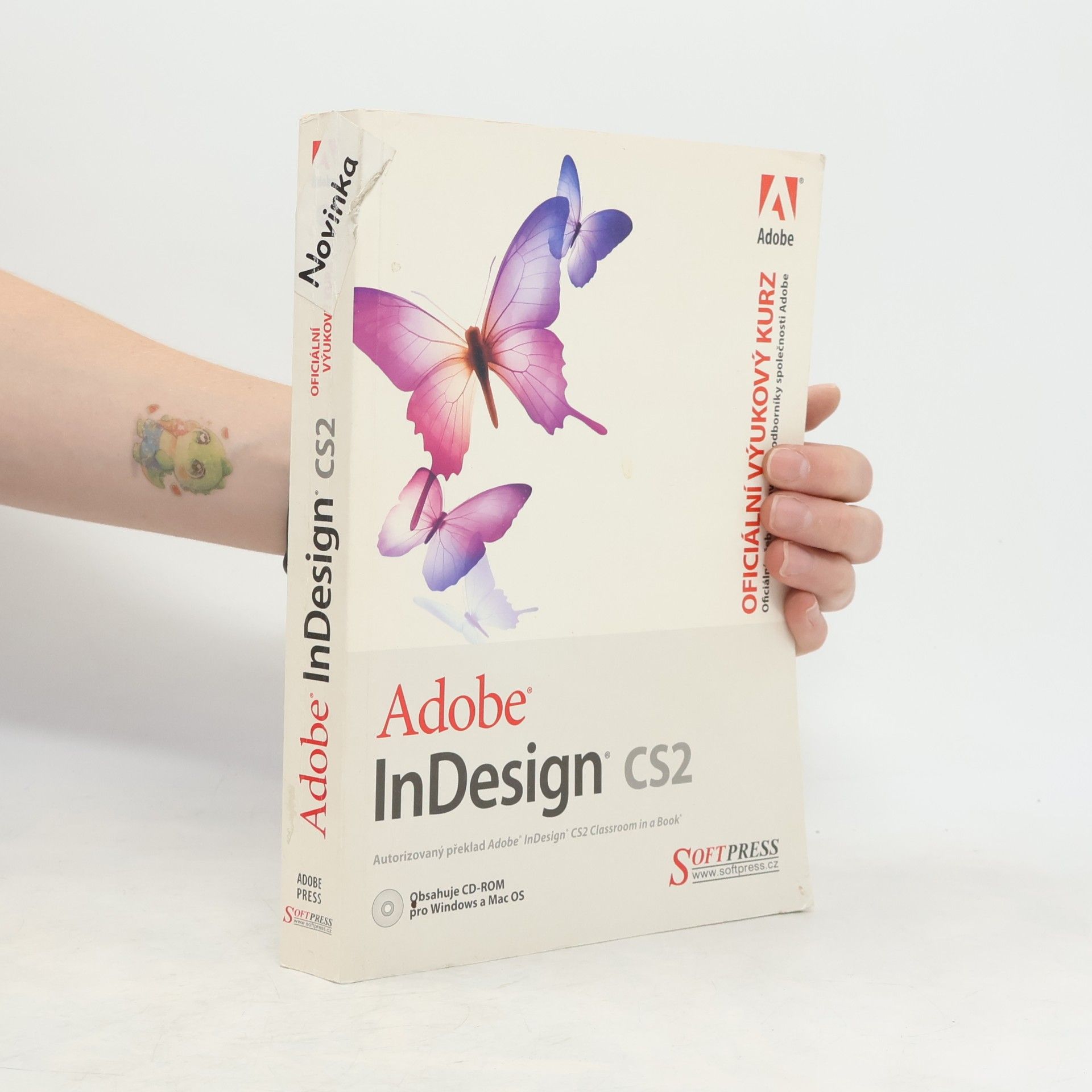 Autorenkollektiv Adobe InDesign CS2 – Oficiální výukový kurz