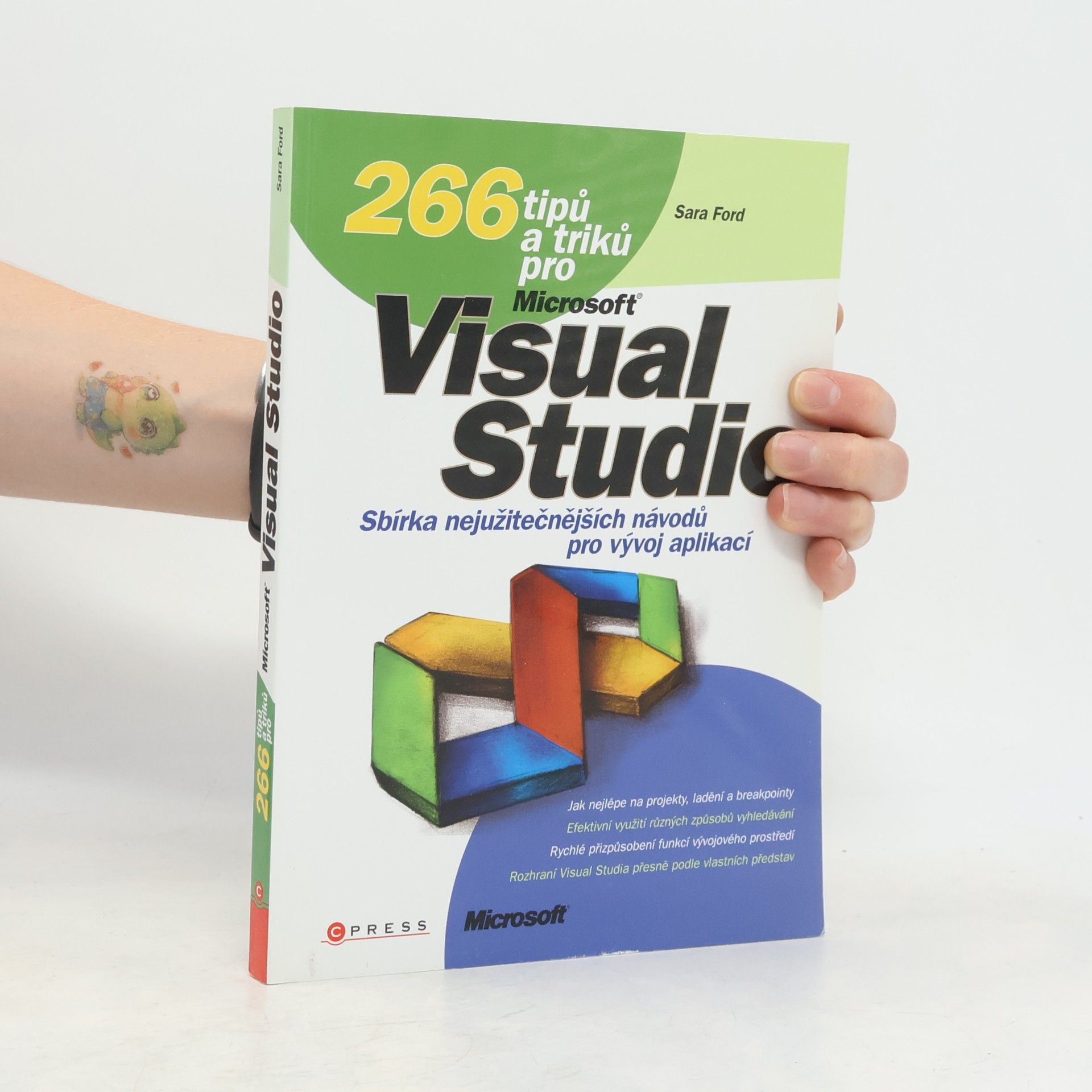 Sara Ford 266 tipů a triků pro MS Visual Studio