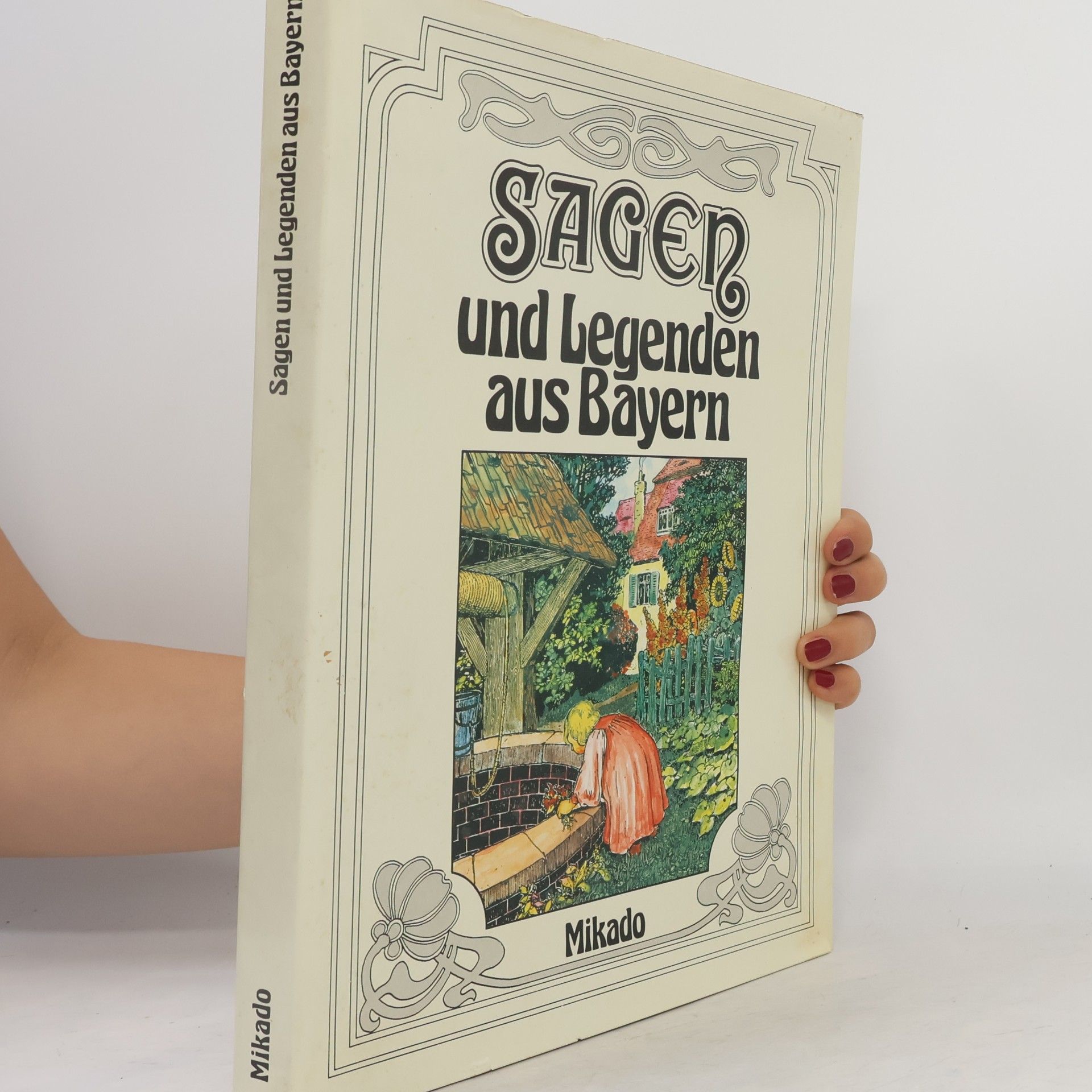 Autorenkollektiv Sagen und Legenden aus Bayern