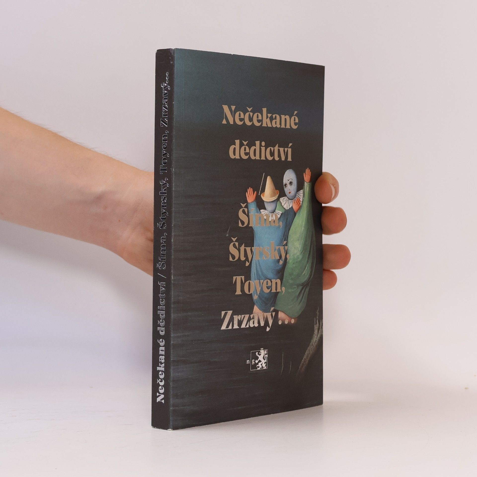 Nečekané dědictví : Šíma, Štyrský, Toyen, Zrzavý