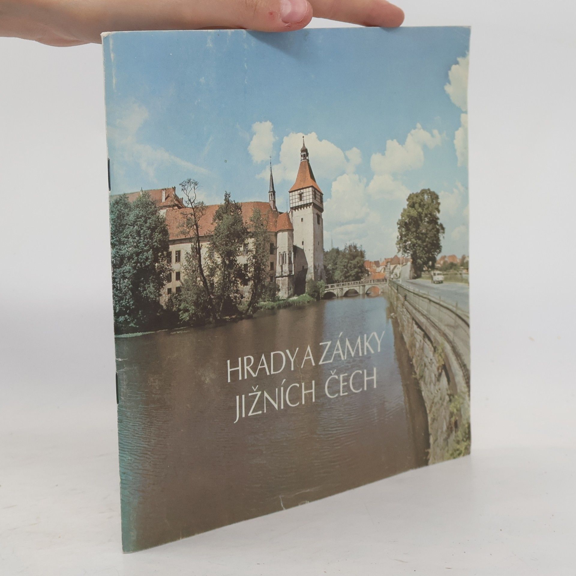 Václav Bartoš Hrady a zámky jižních Čech