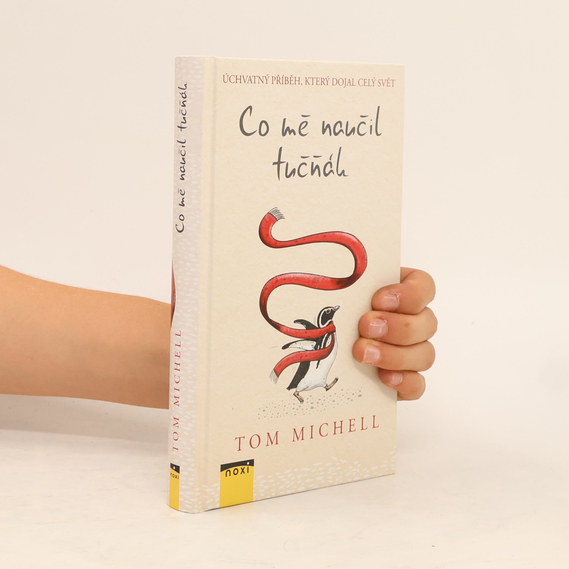 Tom Michell Co mě naučil tučňák