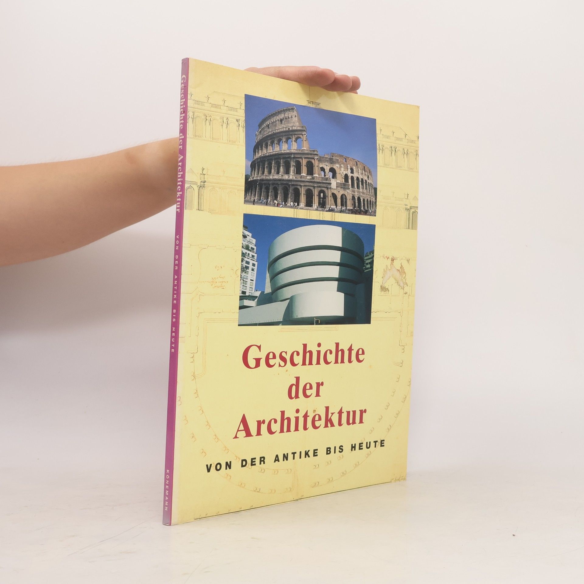 Jan Gympel Geschichte der Architektur: Von der Antike bis Heute