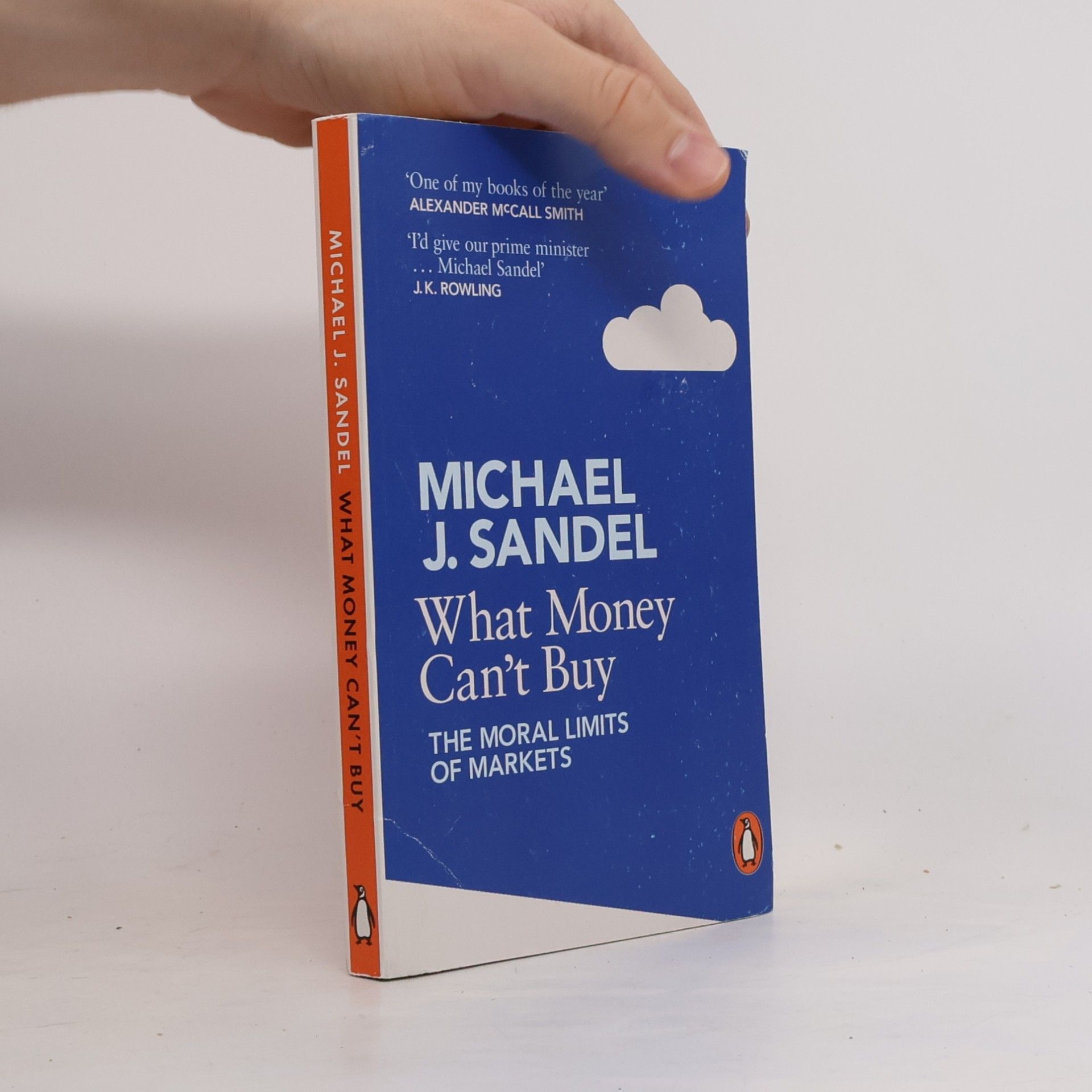 Michael Sandel What money can't buy : the moral limits of markets