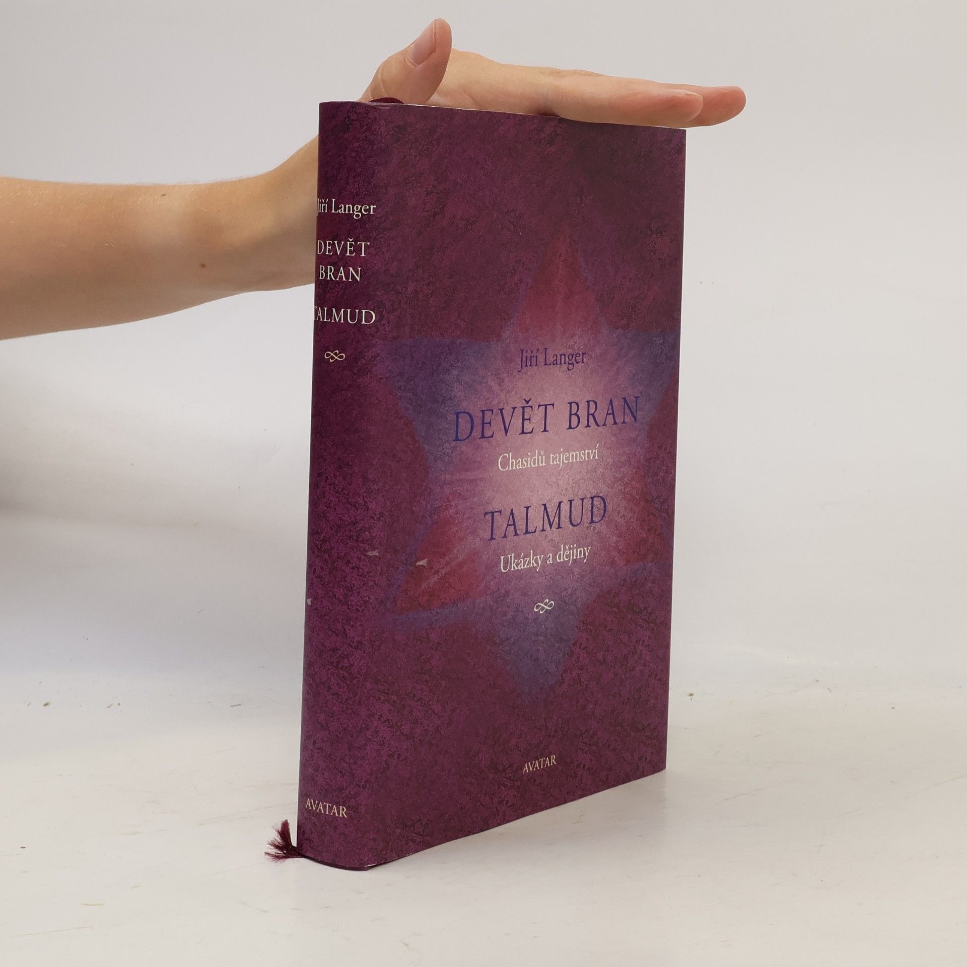 Jiří Langer Devět bran: Chasidů tajemství ; Talmud: Ukázky a dějiny