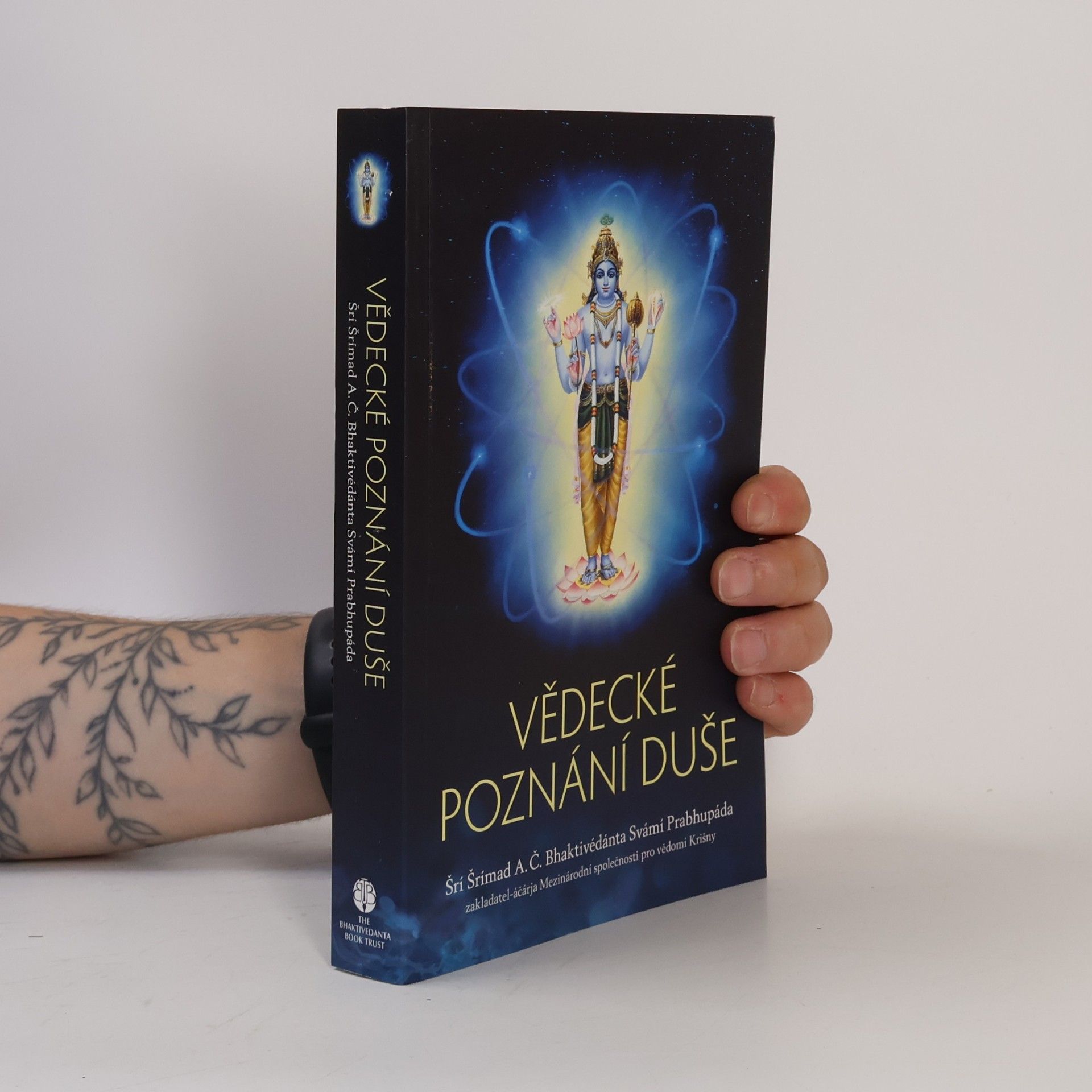 Šrí Šrímad A. Č. Bhaktivédanta Swami Prabhupáda Vědecké poznání duše