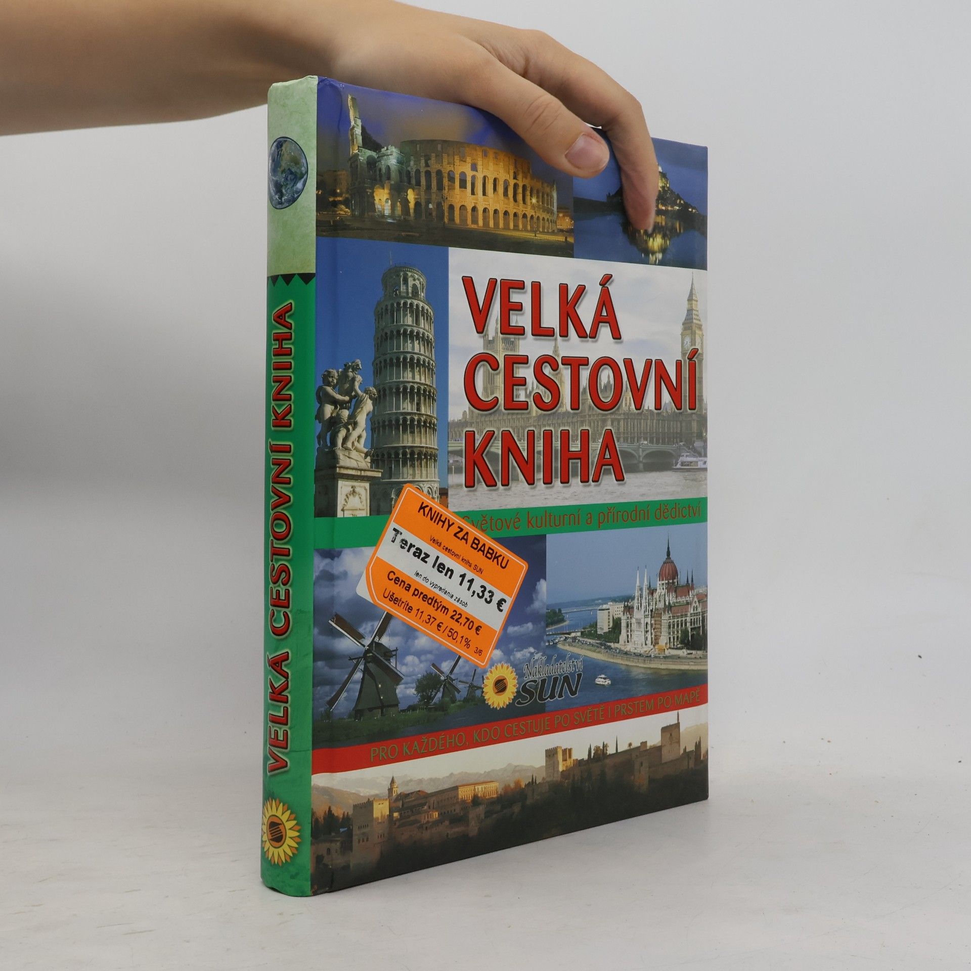 Jitka Kováčová Velká cestovní kniha. Světové kulturní a přírodní dědictví