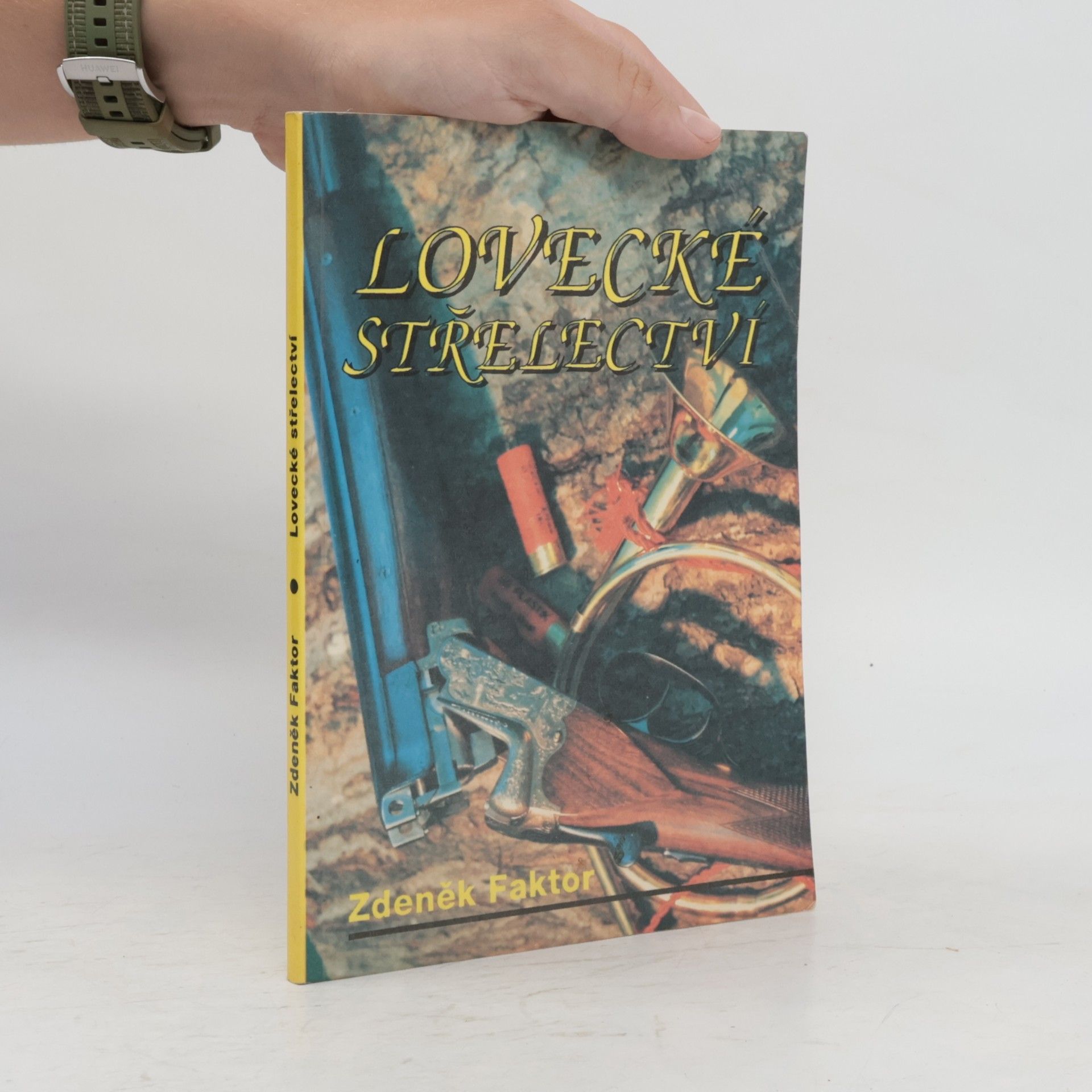 Zdeněk Faktor Lovecké střelectví
