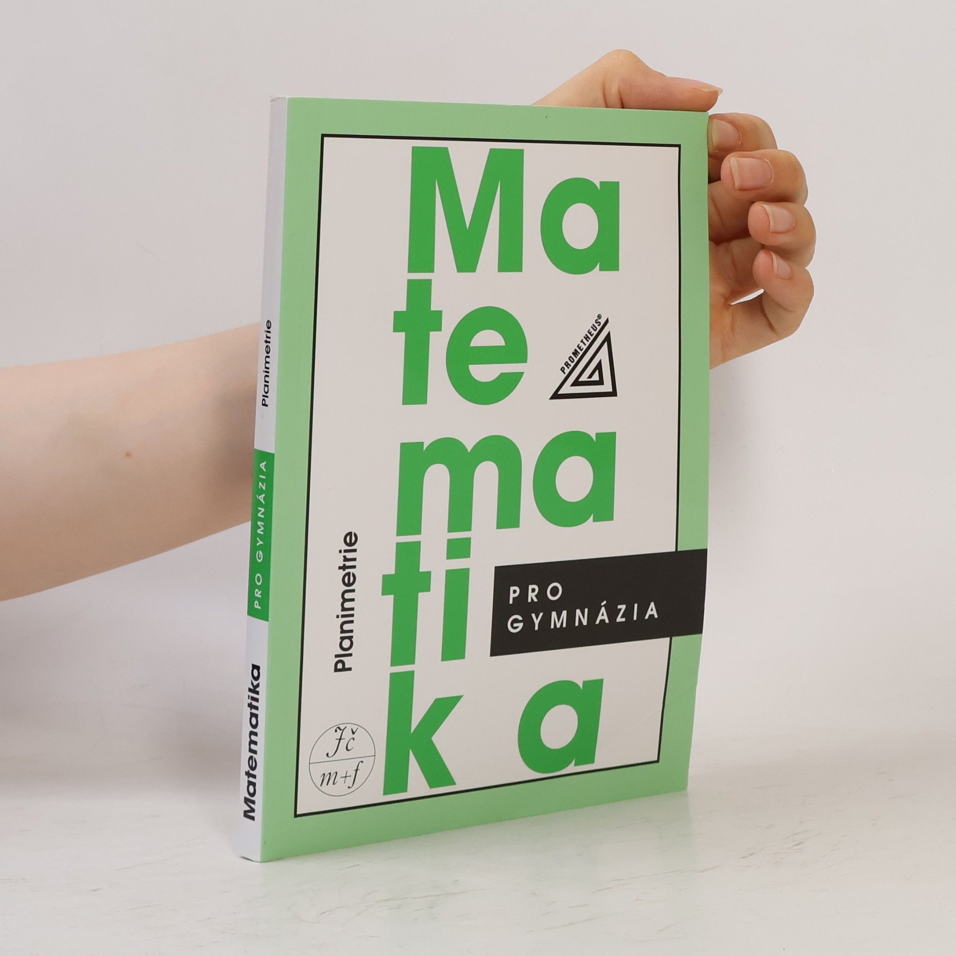Eva Pomykalová Matematika pro gymnázia: planimetrie