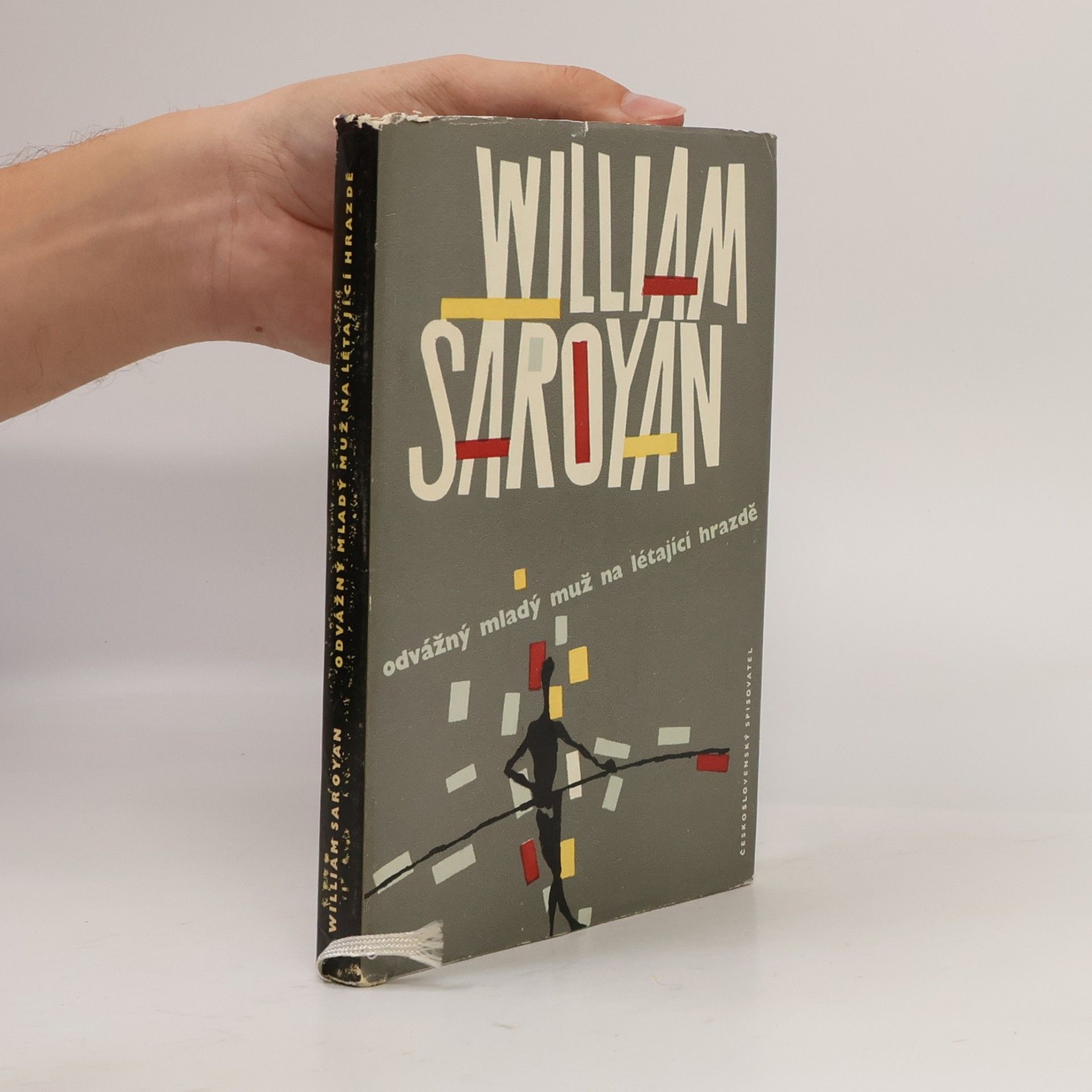 William Saroyan Odvážný mladý muž na létající hrazdě