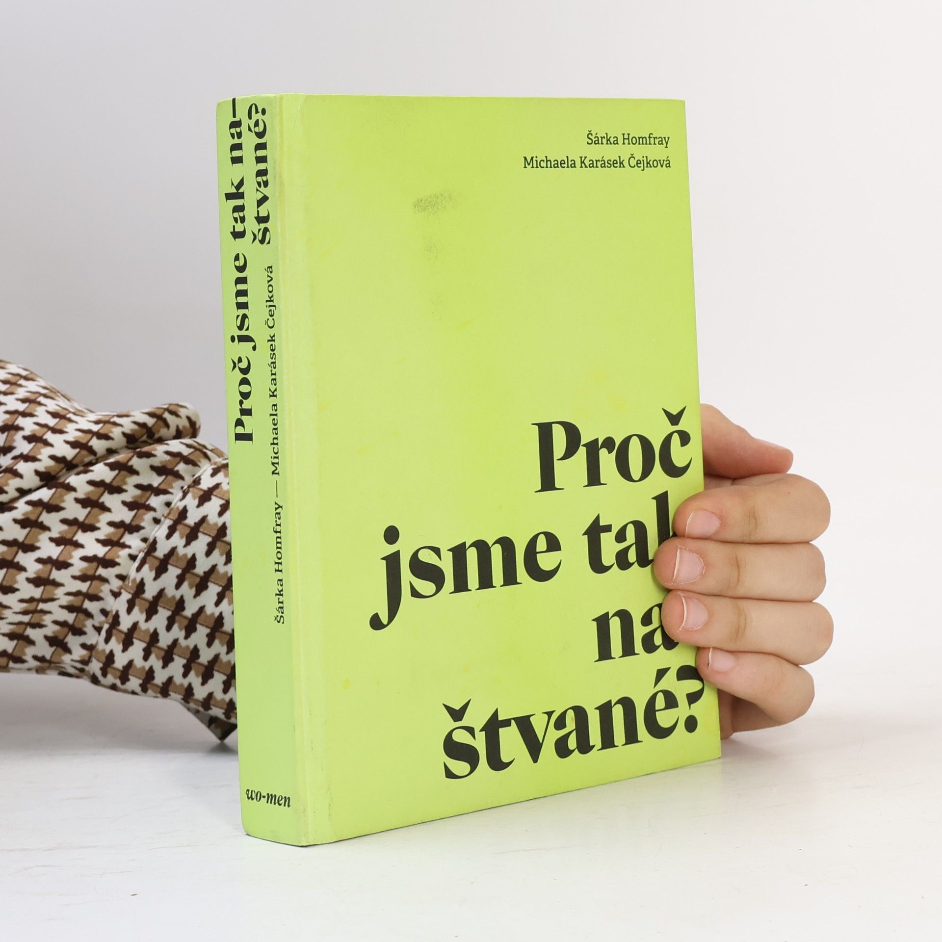 Proč jsme tak naštvané?