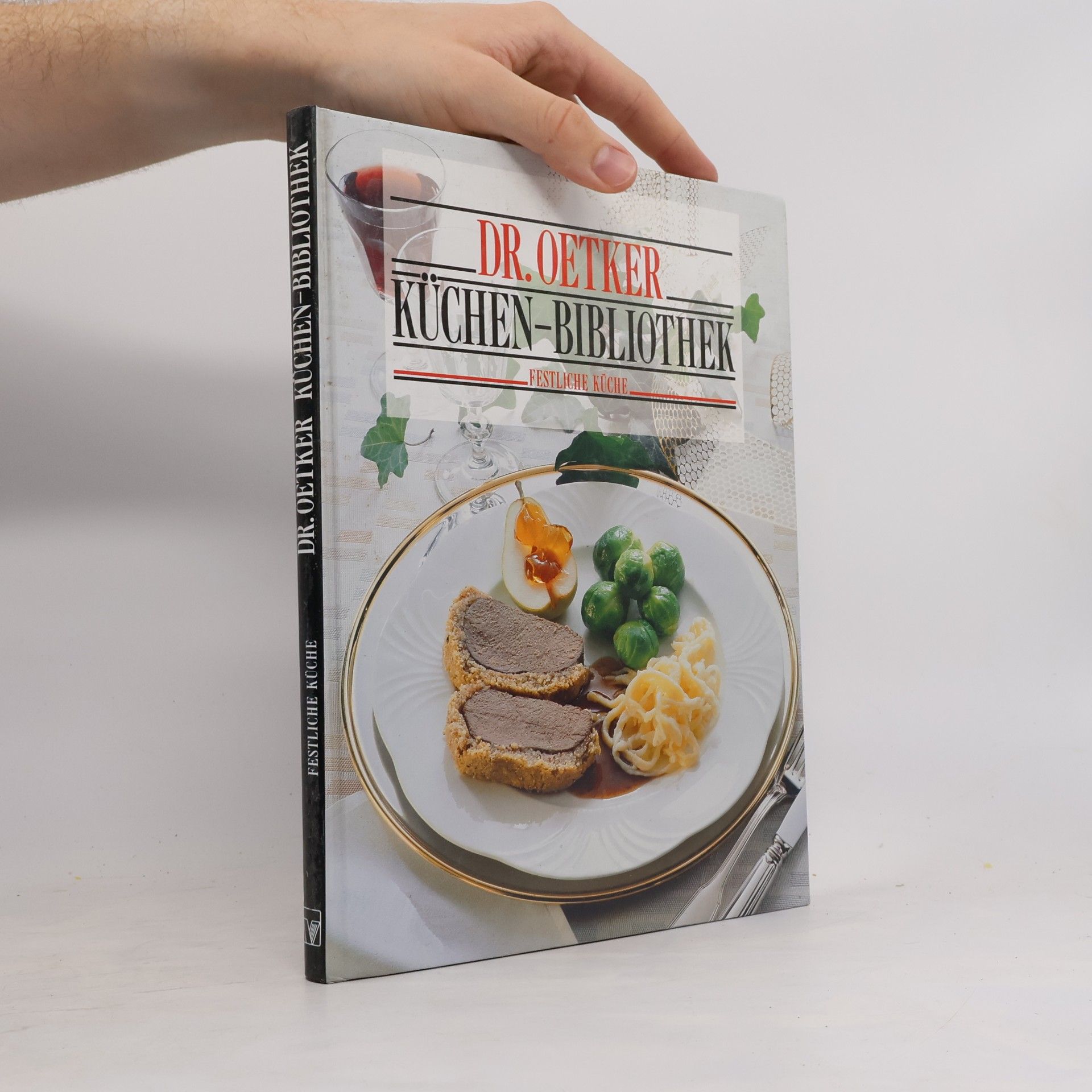 AA.VV. Dr. Oetker Küchen-Bibliothek. Festliche Küche