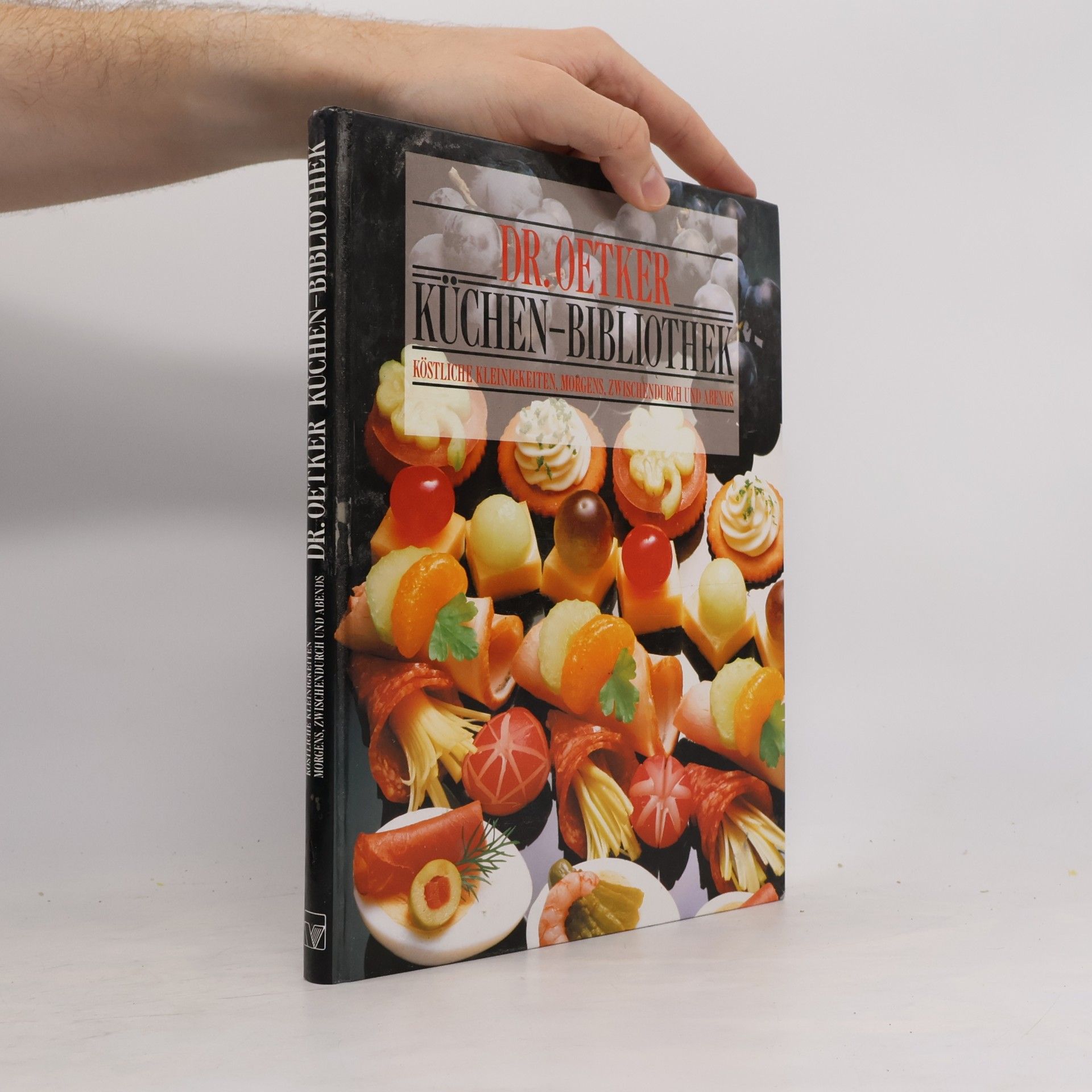 Collectif d'auteurs Dr. Oetker Küchen-Bibliothek. Köstliche Kleinigkeiten morgens, zwischendurch und abends
