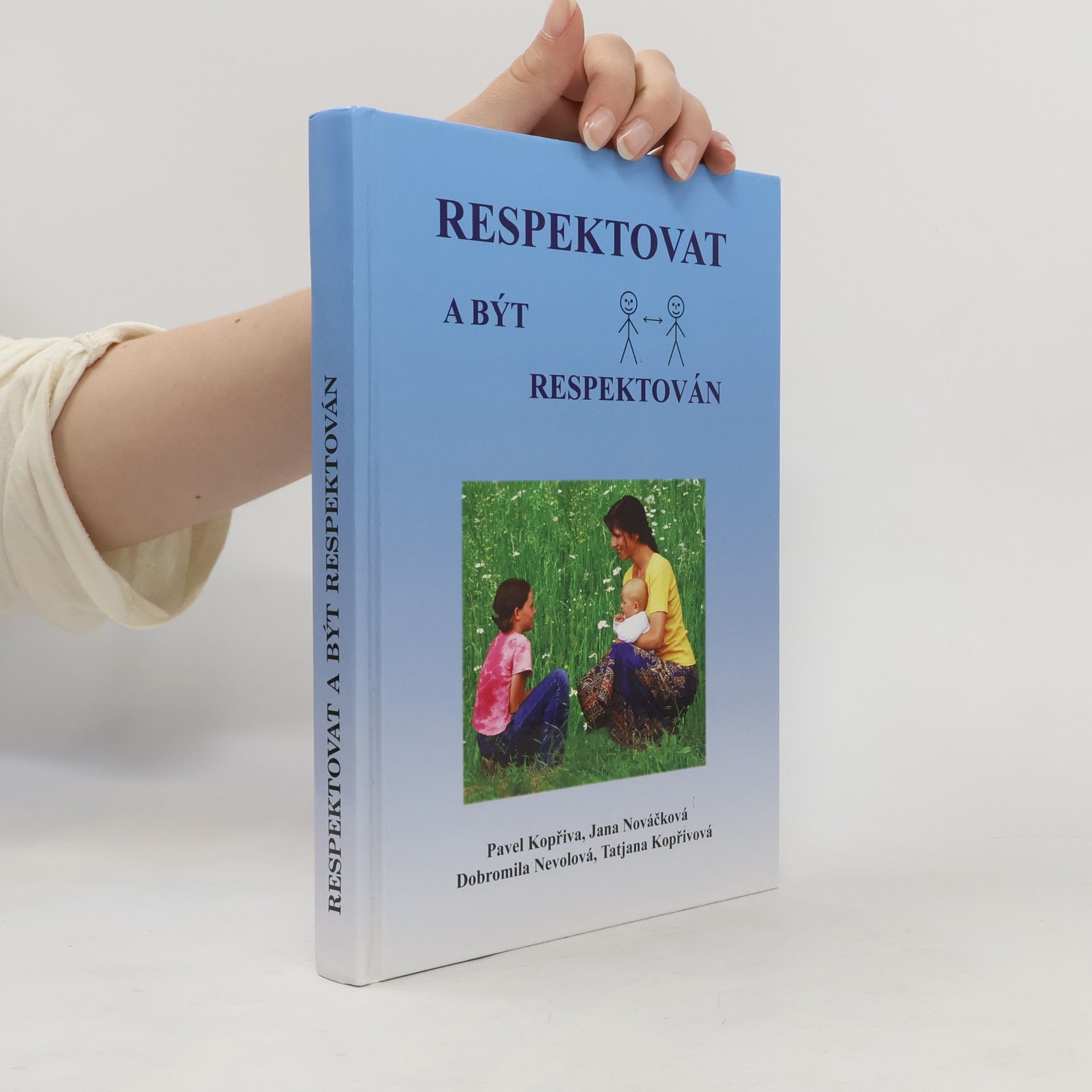 Pavel Kopřiva Respektovat a být respektován