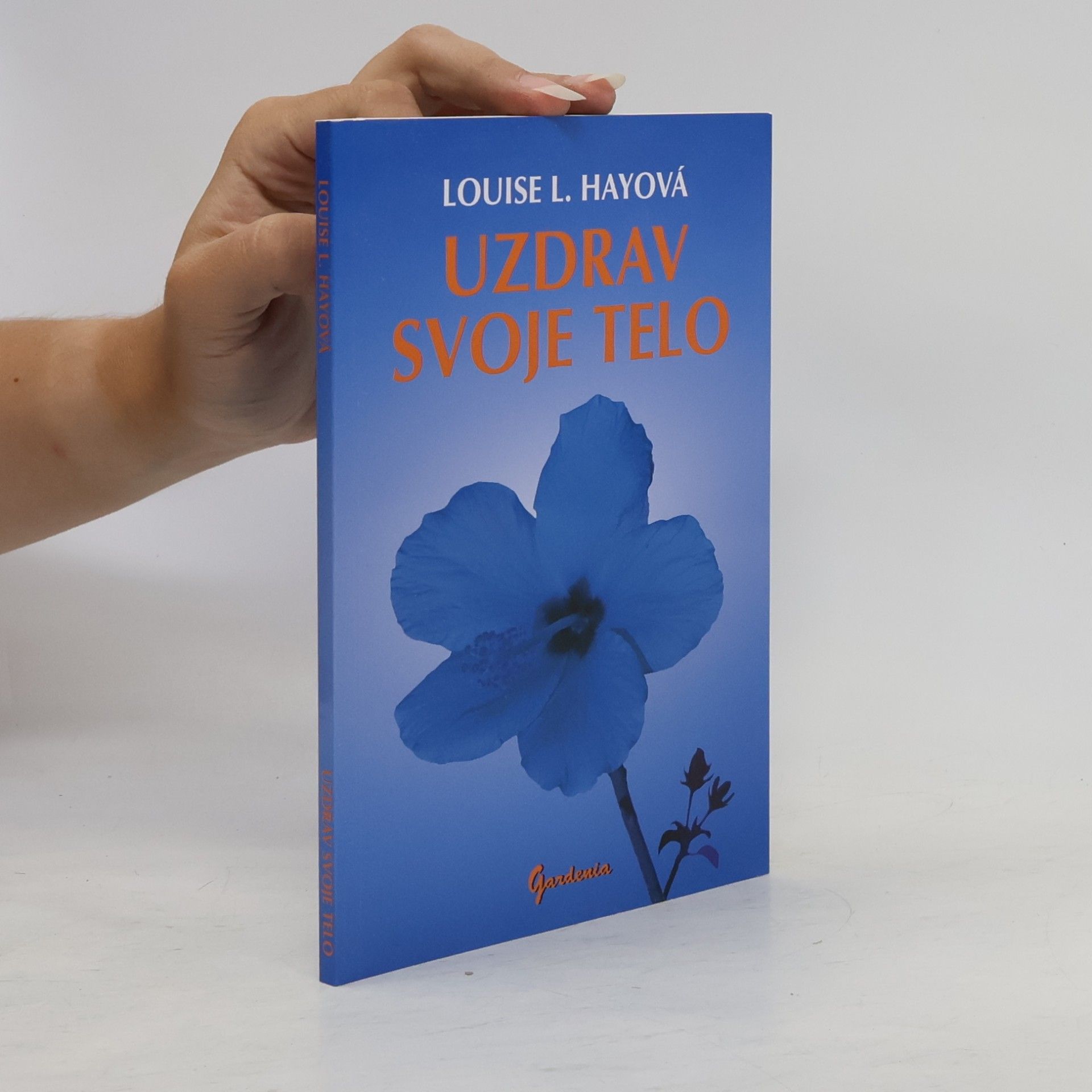 Louise Lynn Hay Uzdrav svoje telo