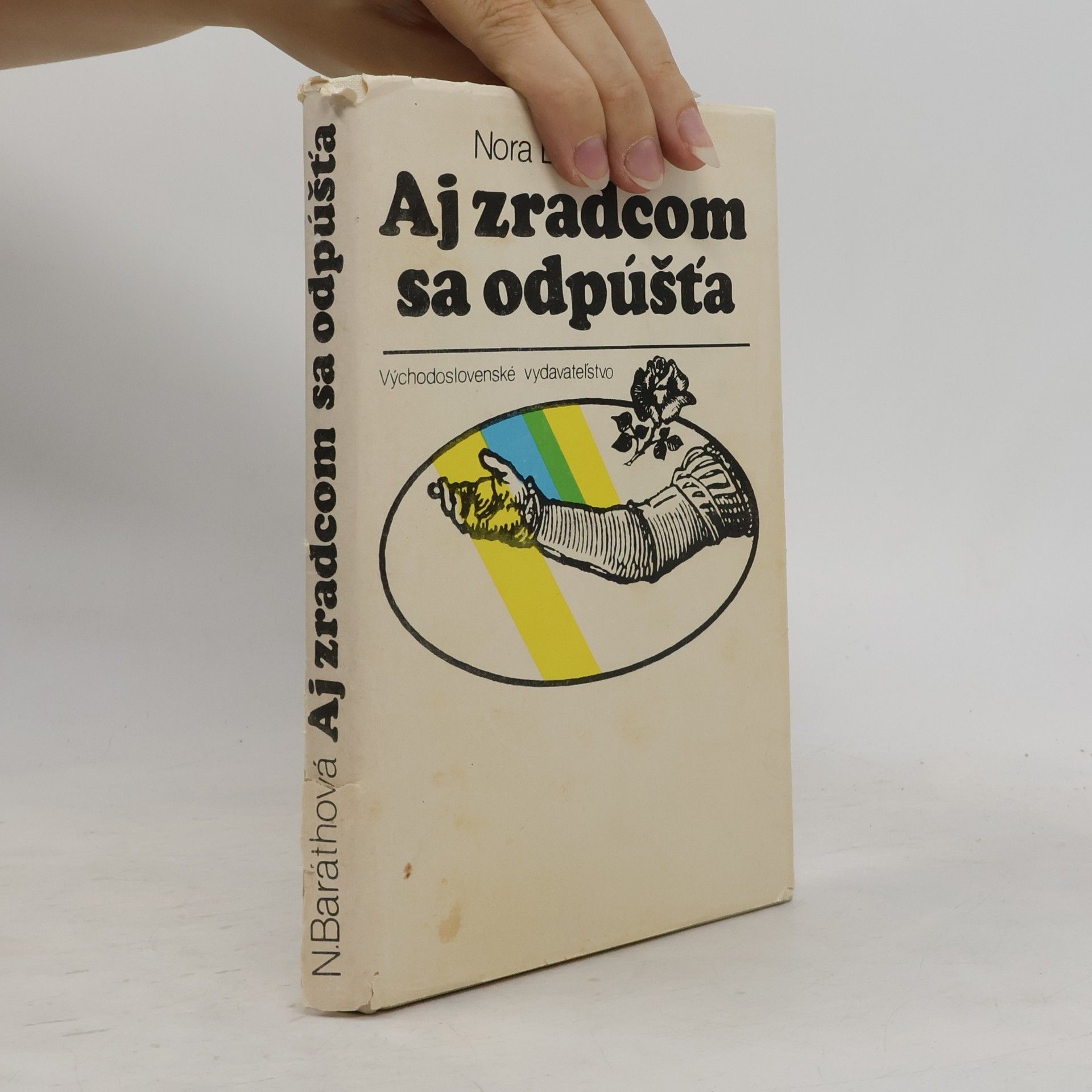 Nora Baráthová Aj zradcom sa odpúšťa