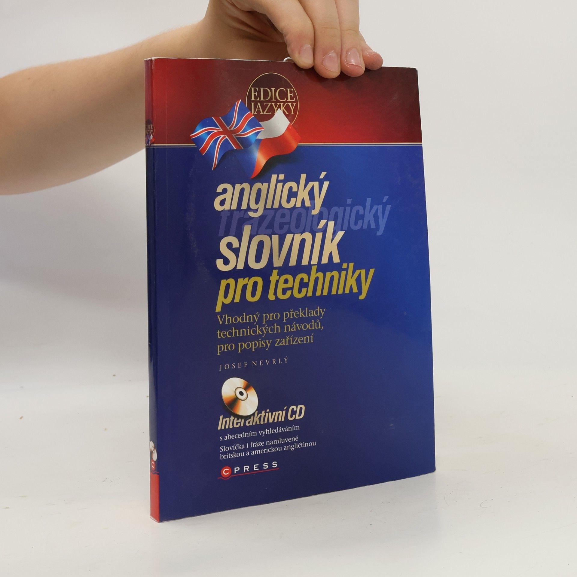 Josef Nevrlý Anglický frazeologický slovník pro techniky