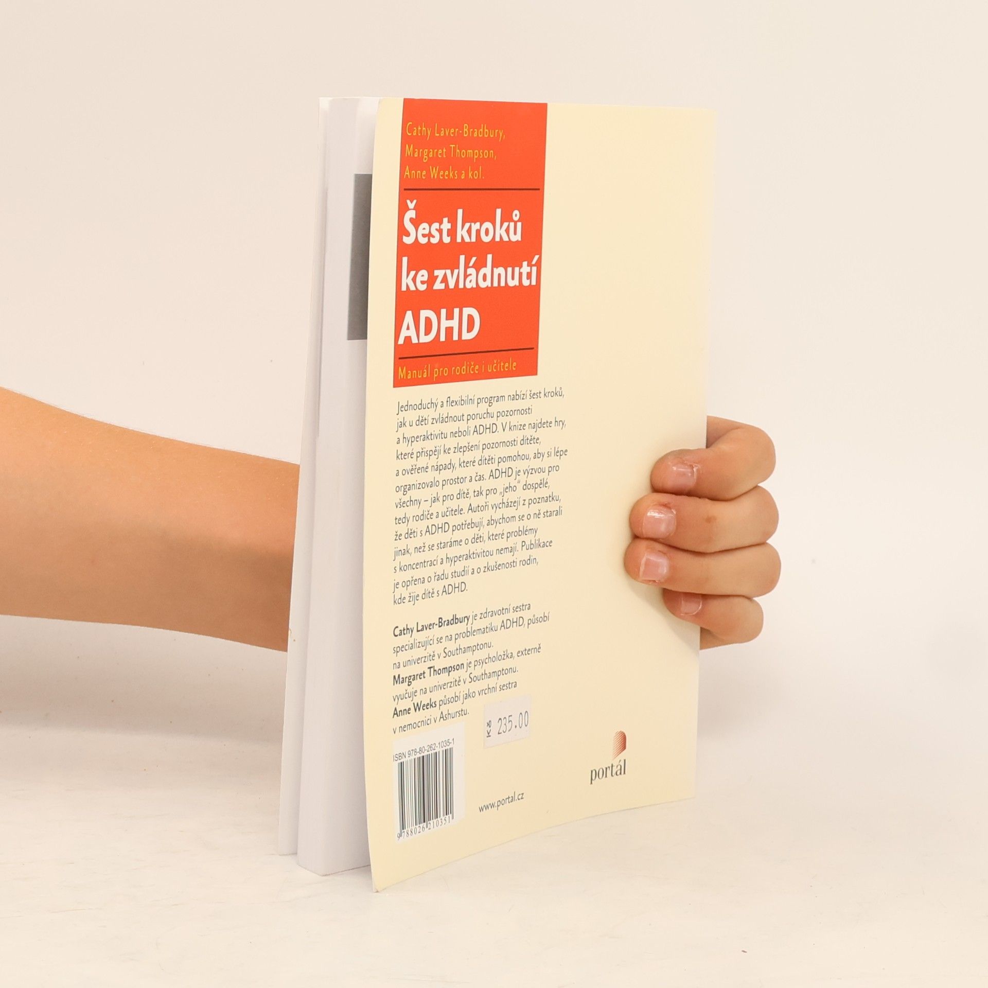 Cathy Laver-Bradbury Šest kroků ke zvládnutí ADHD. Manuál pro rodiče i učitele