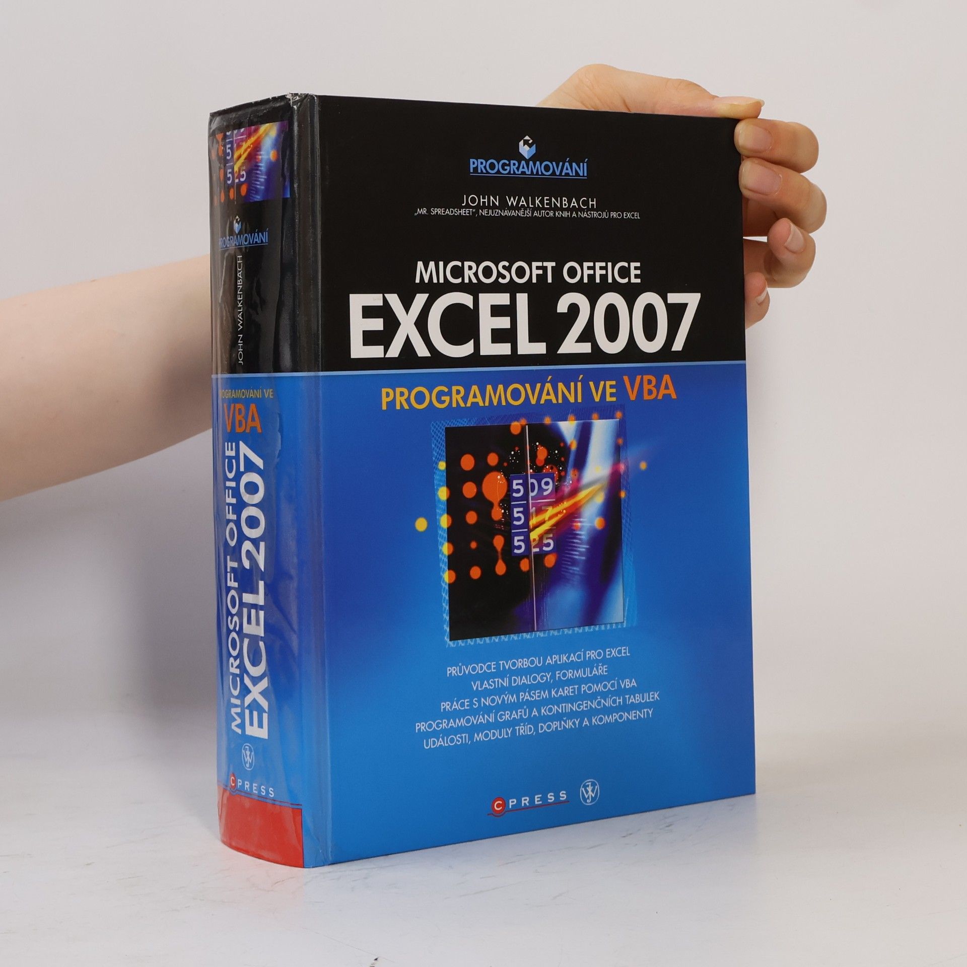 John Walkenbach Microsoft Office Excel 2007 - Programování ve VBA