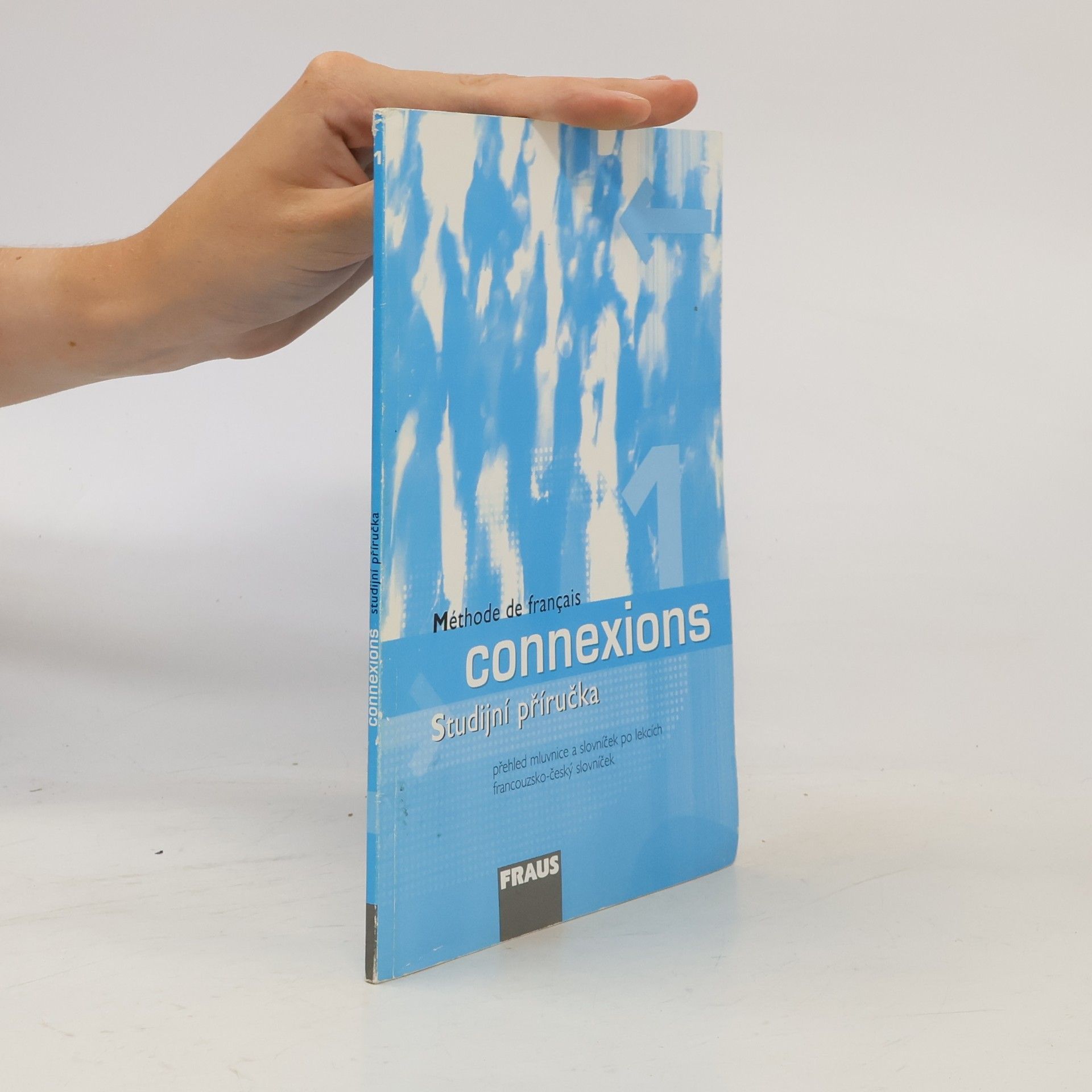 Jana Haiderová Connexions 1 : studijní příručka