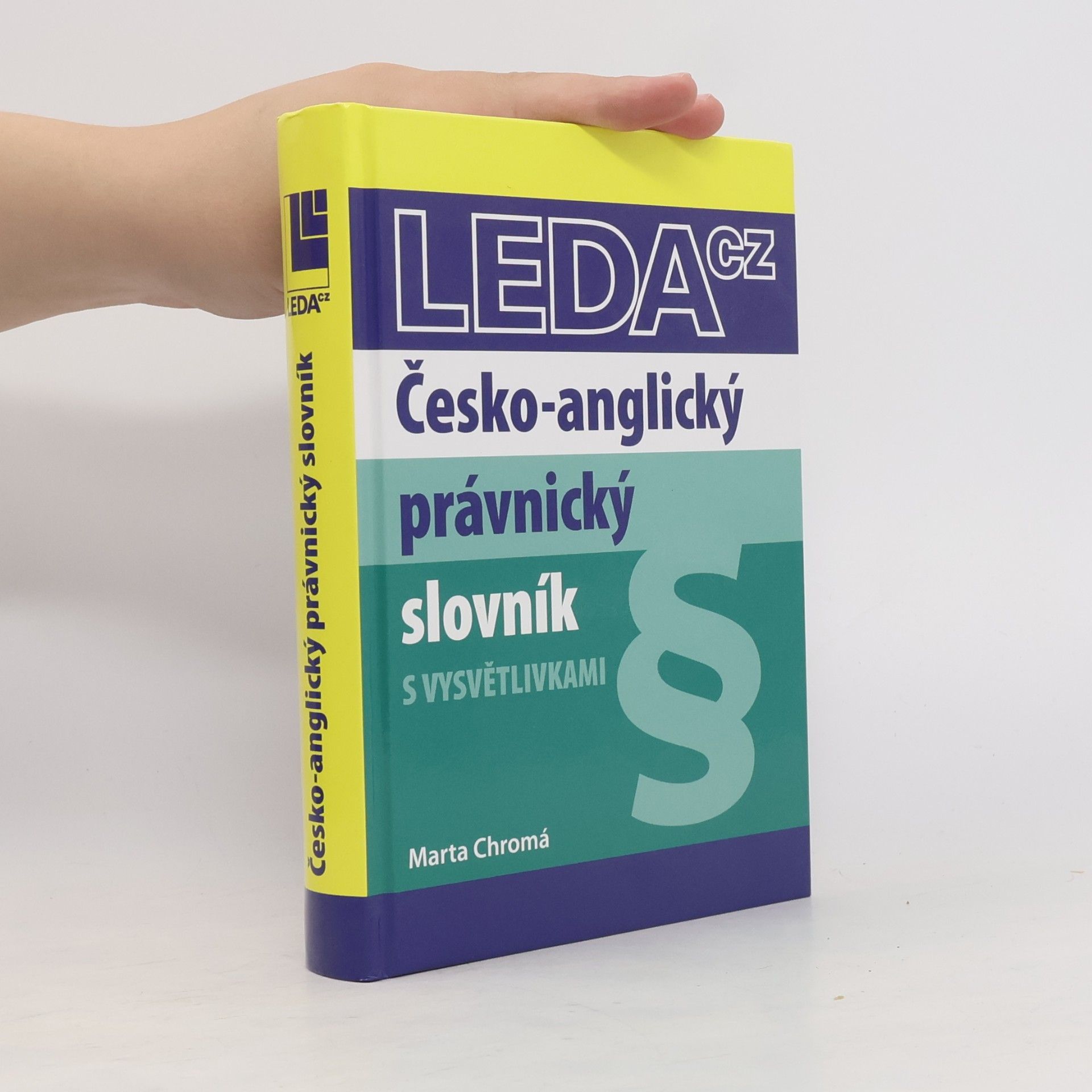 Marta Chromá Česko-anglický právnický slovník s vysvětlivkami