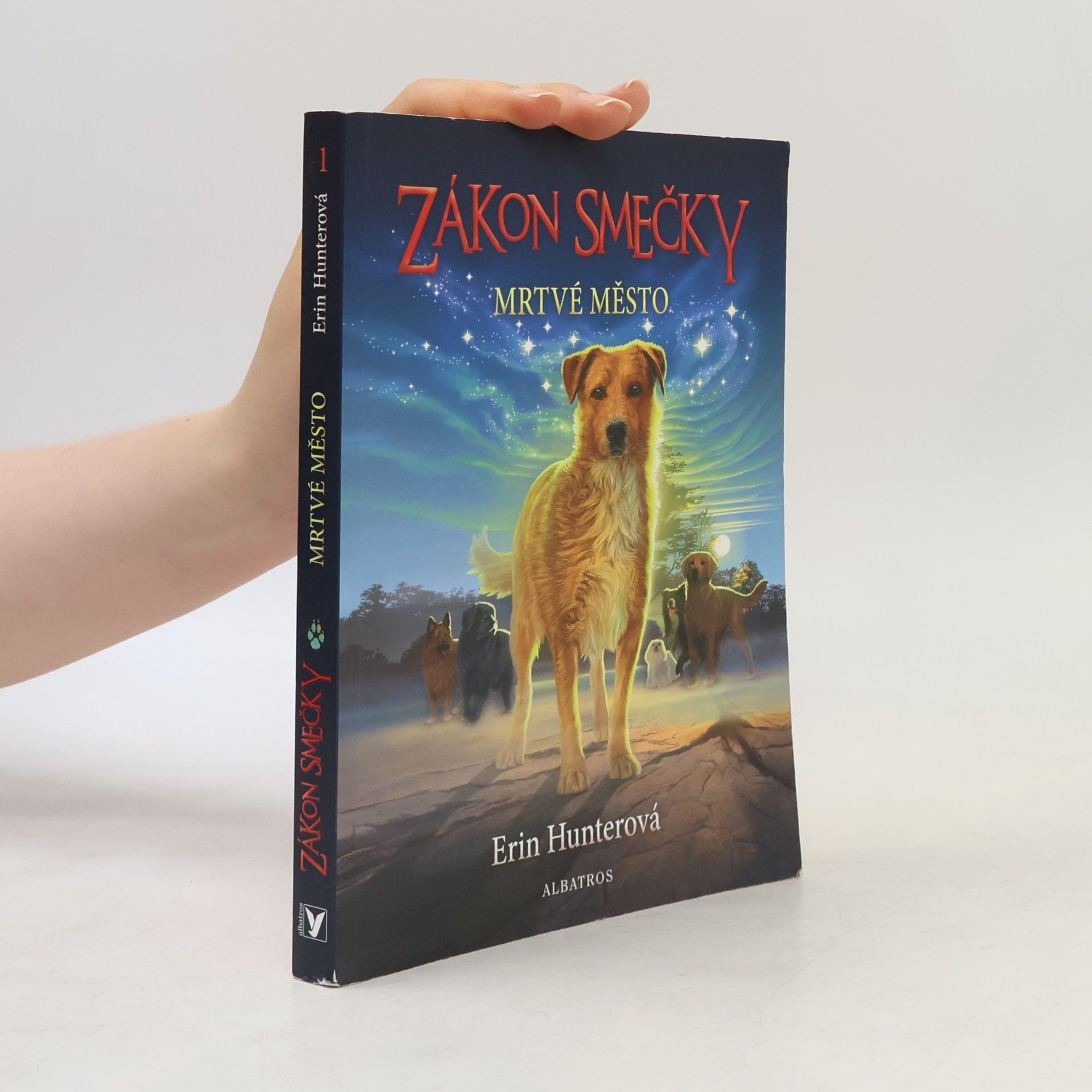 Erin Hunter Zákon smečky. Mrtvé město