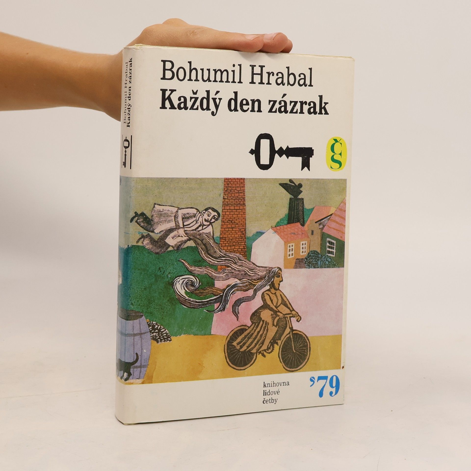Bohumil Hrabal Každý den zázrak