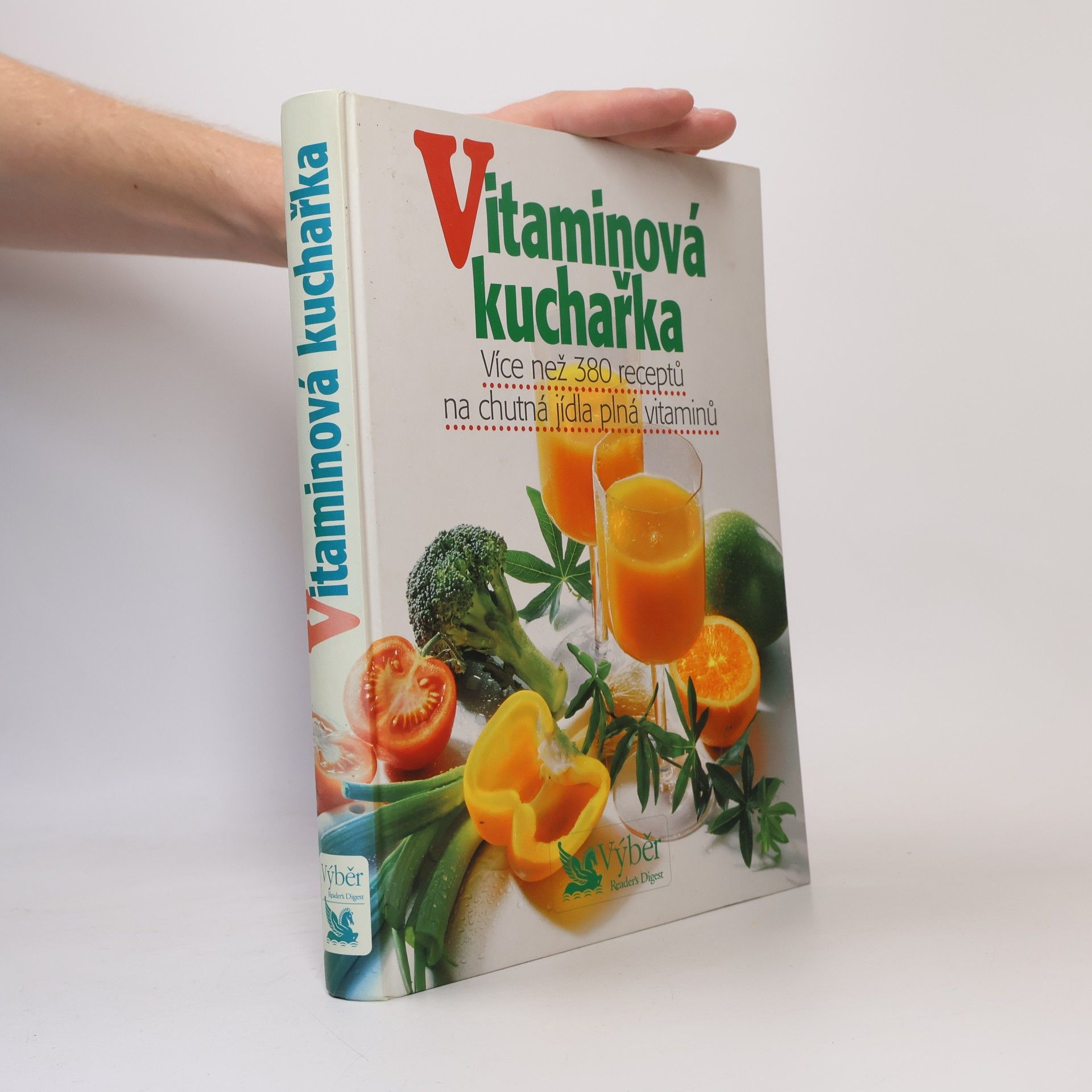 Petr Kaška Vitaminová kuchařka. Více než 380 receptů na chutná jídla plná vitaminů