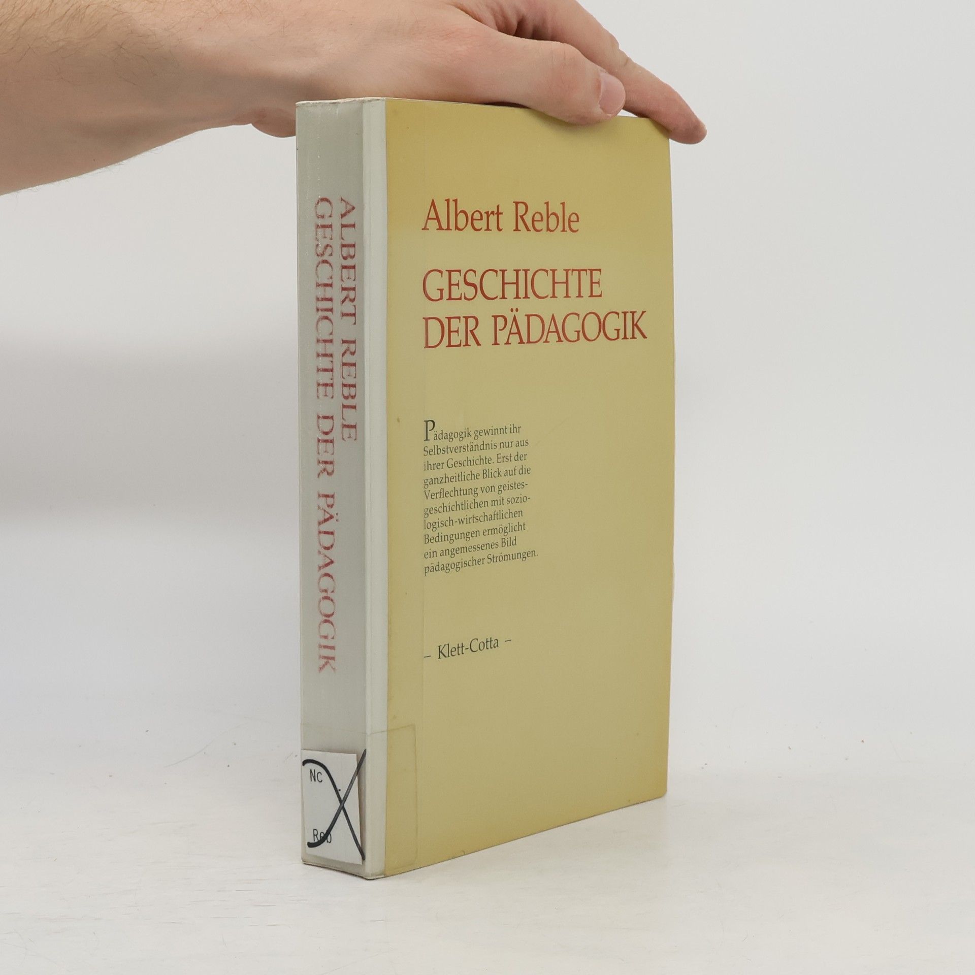 Albert Reble Geschichte der Pädagogik