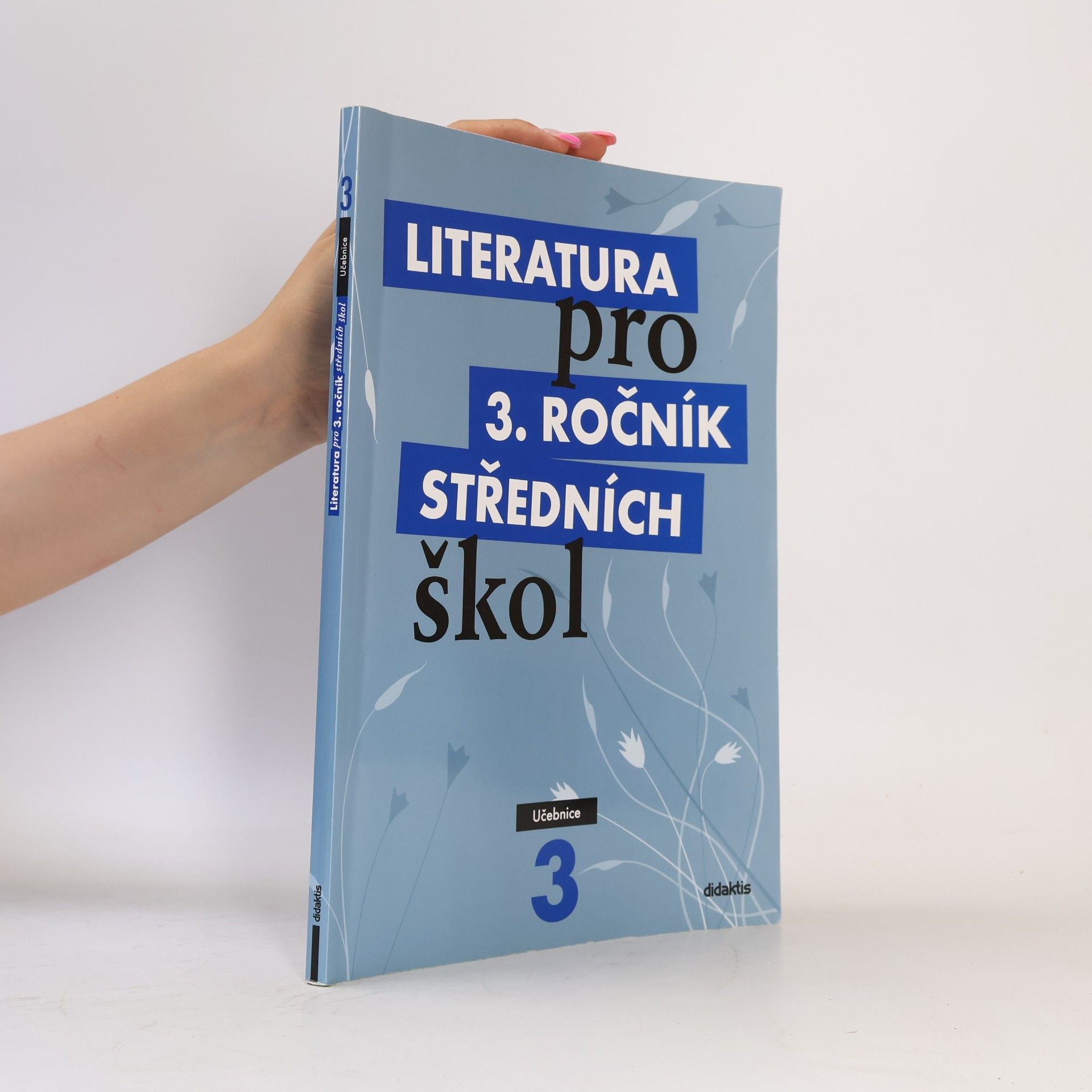 Autorenkollektiv Literatura pro 3. ročník středních škol. Učebnice