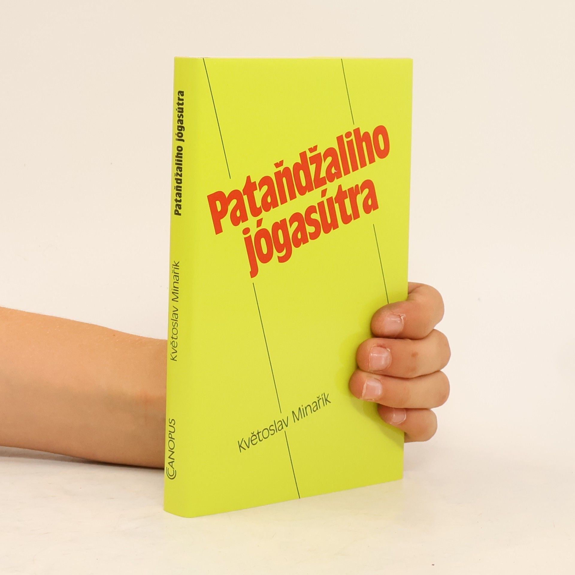 Květoslav Minařík Pataňdžaliho jógasútra