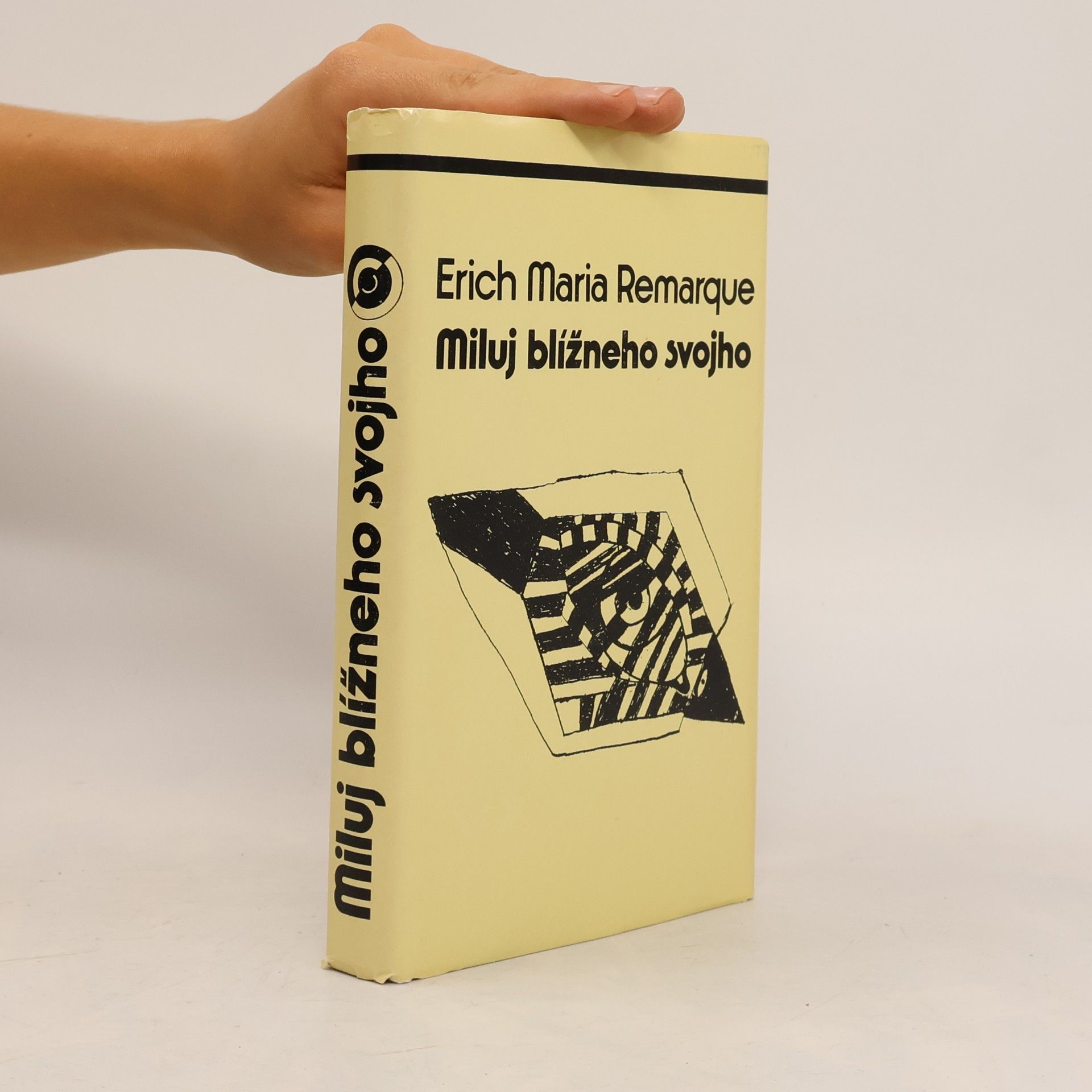 Erich Maria Remarque Miluj blížneho svojho