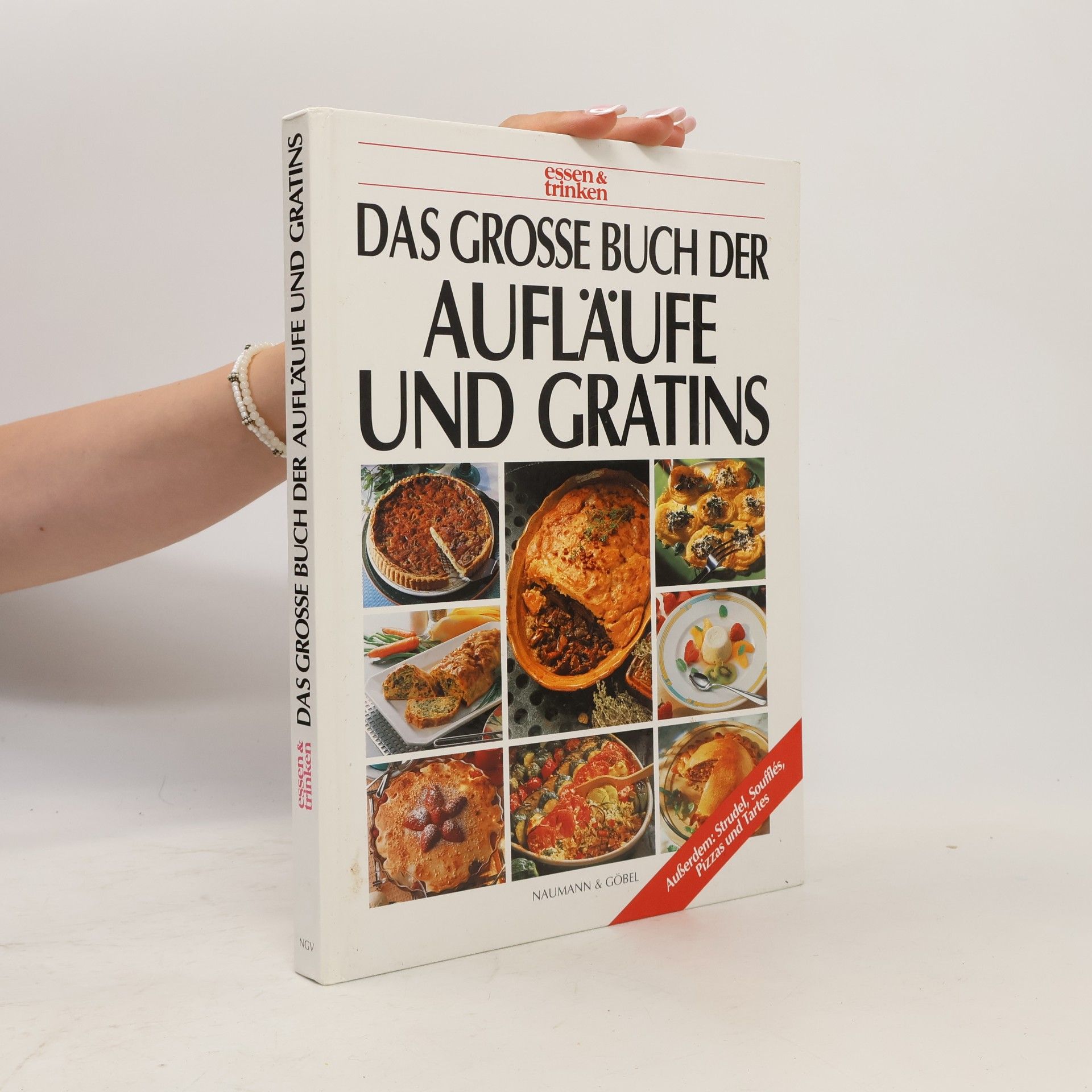 Sabine Zarling Das grosse Buch der Aufläufe und Gratins