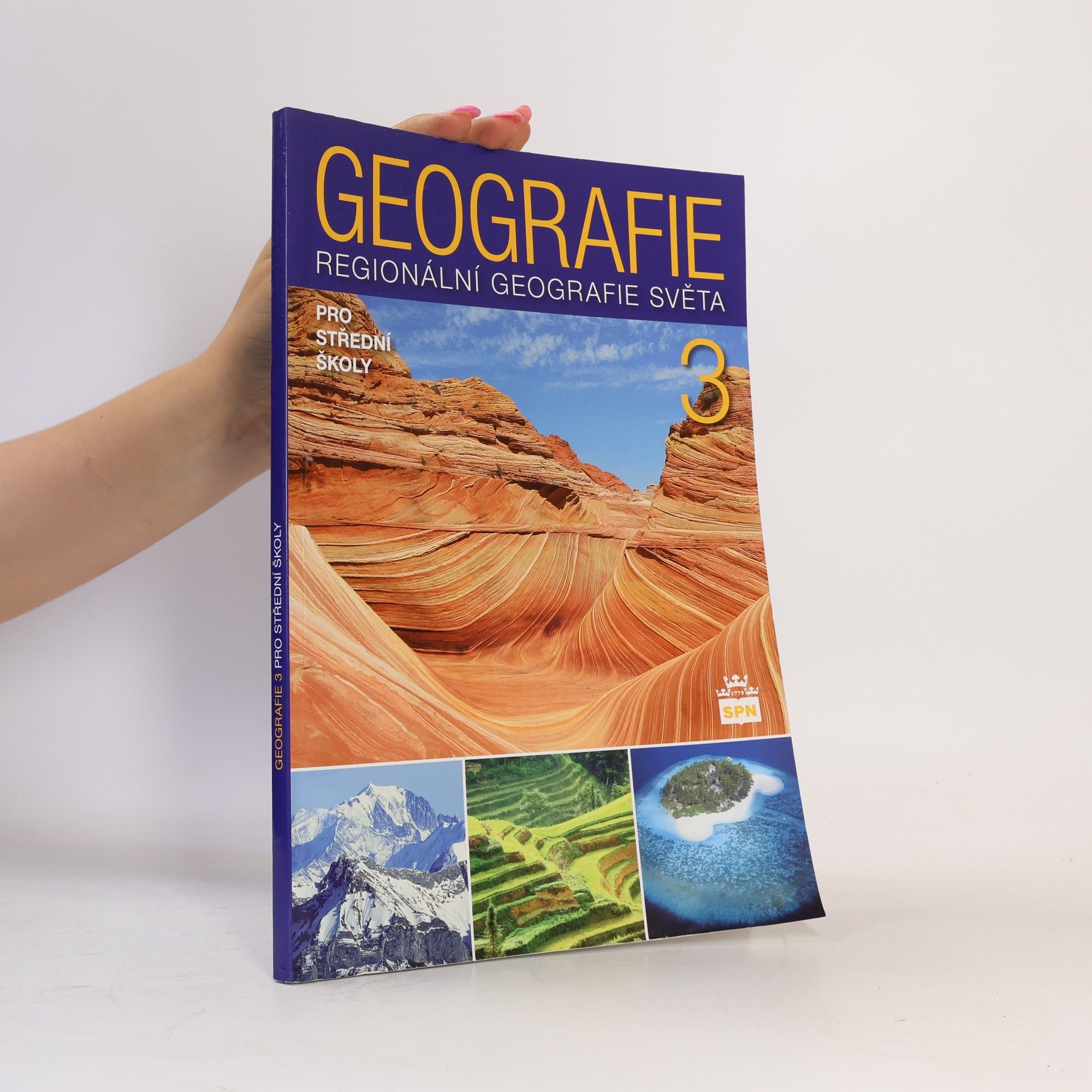 Jaromír Demek Geografie 3 : regionální geografie světa pro střední školy