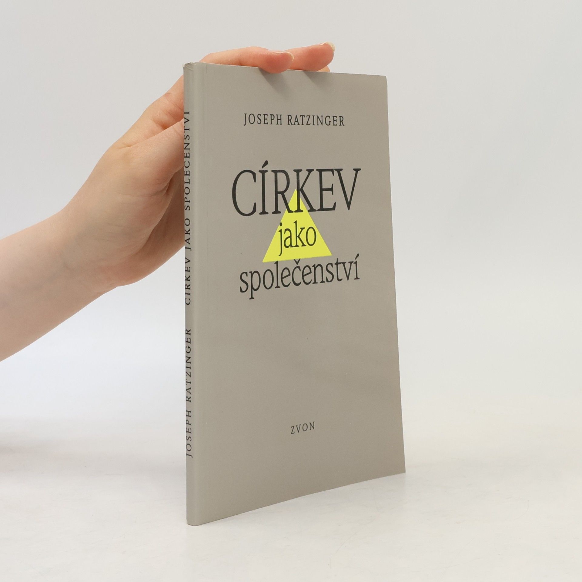 Joseph Ratzinger Církev jako společenství